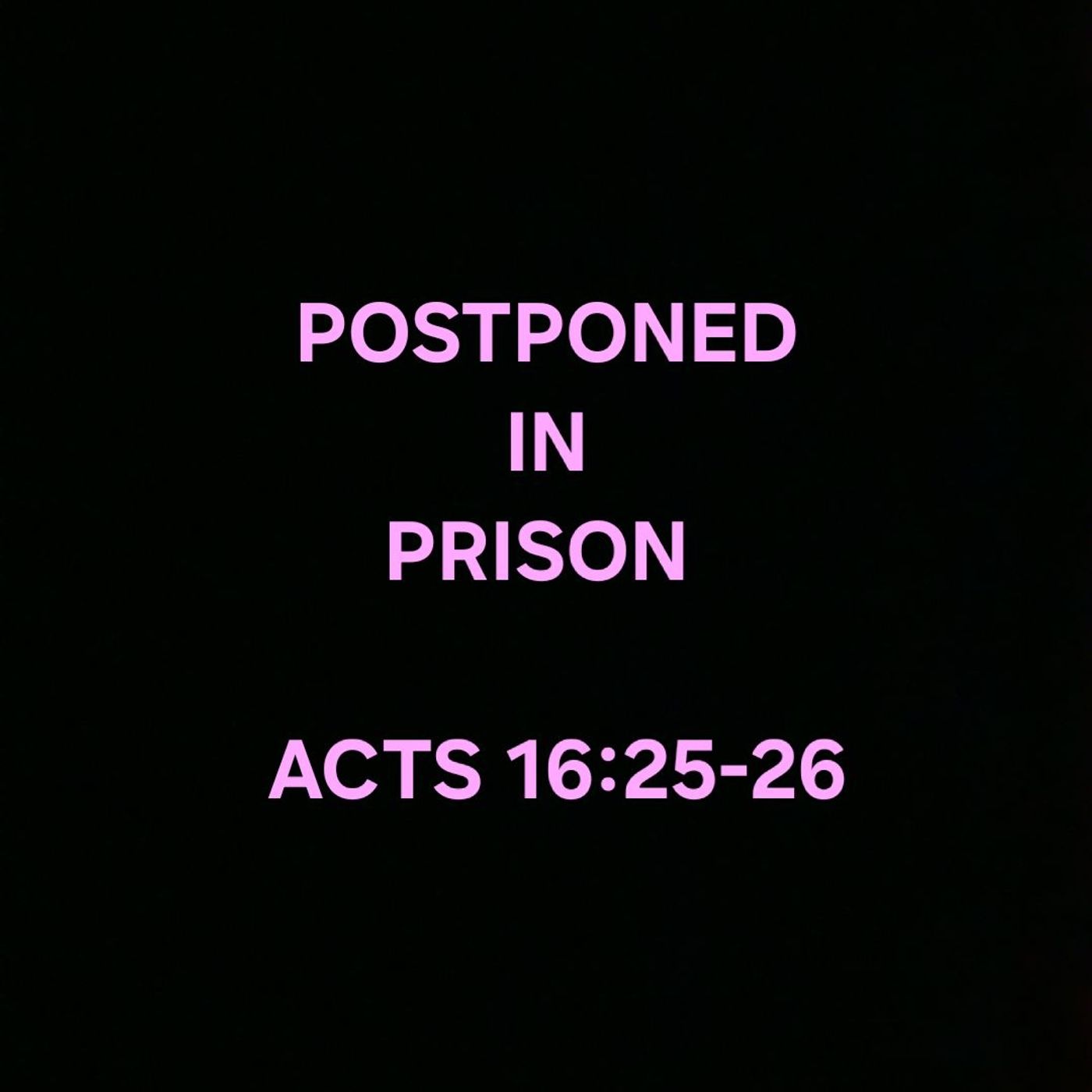POSTPONED IN PRISON episode artwork