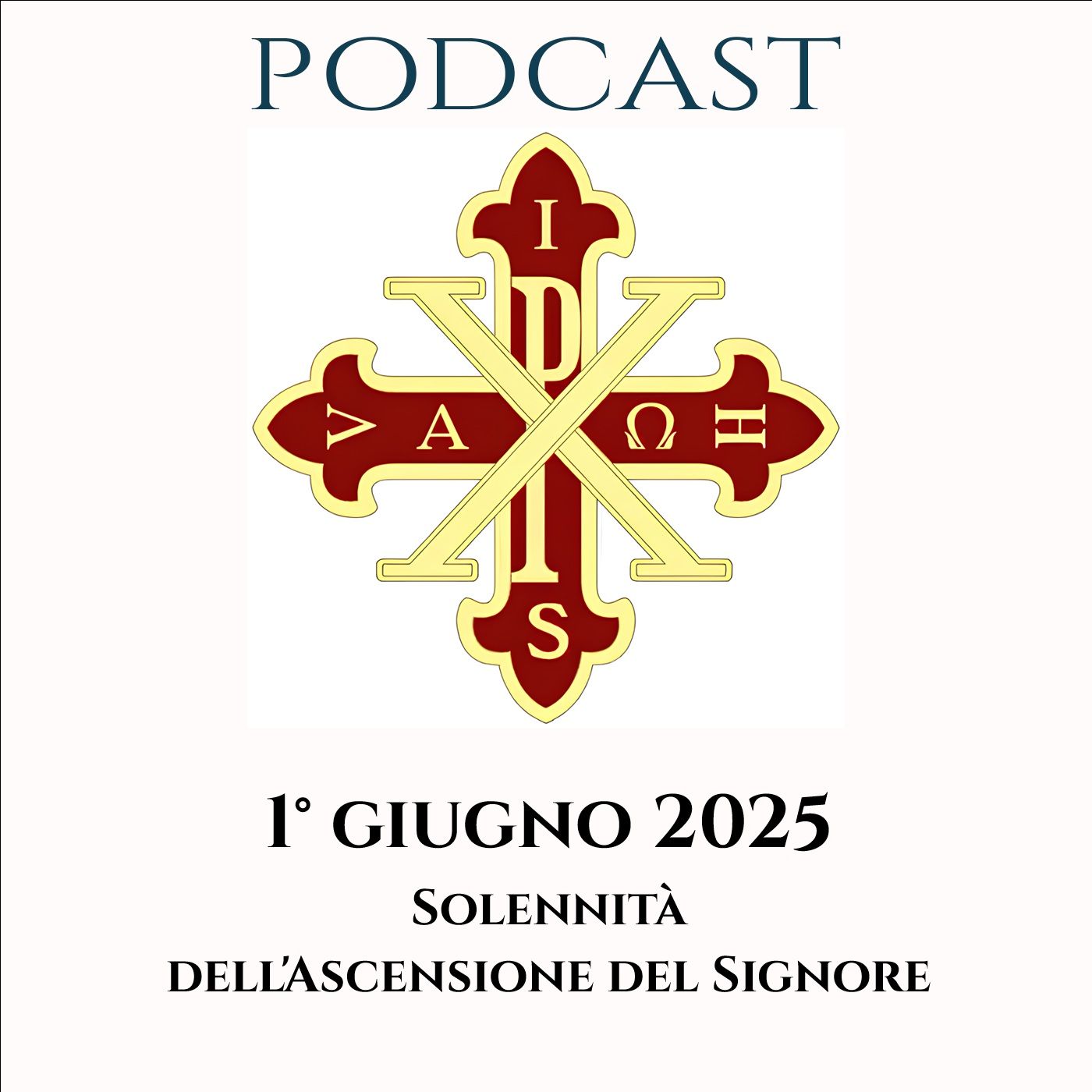 PODCAST 2-81 SOLENNITÀ DELL’ASCENSIONE DEL SIGNORE