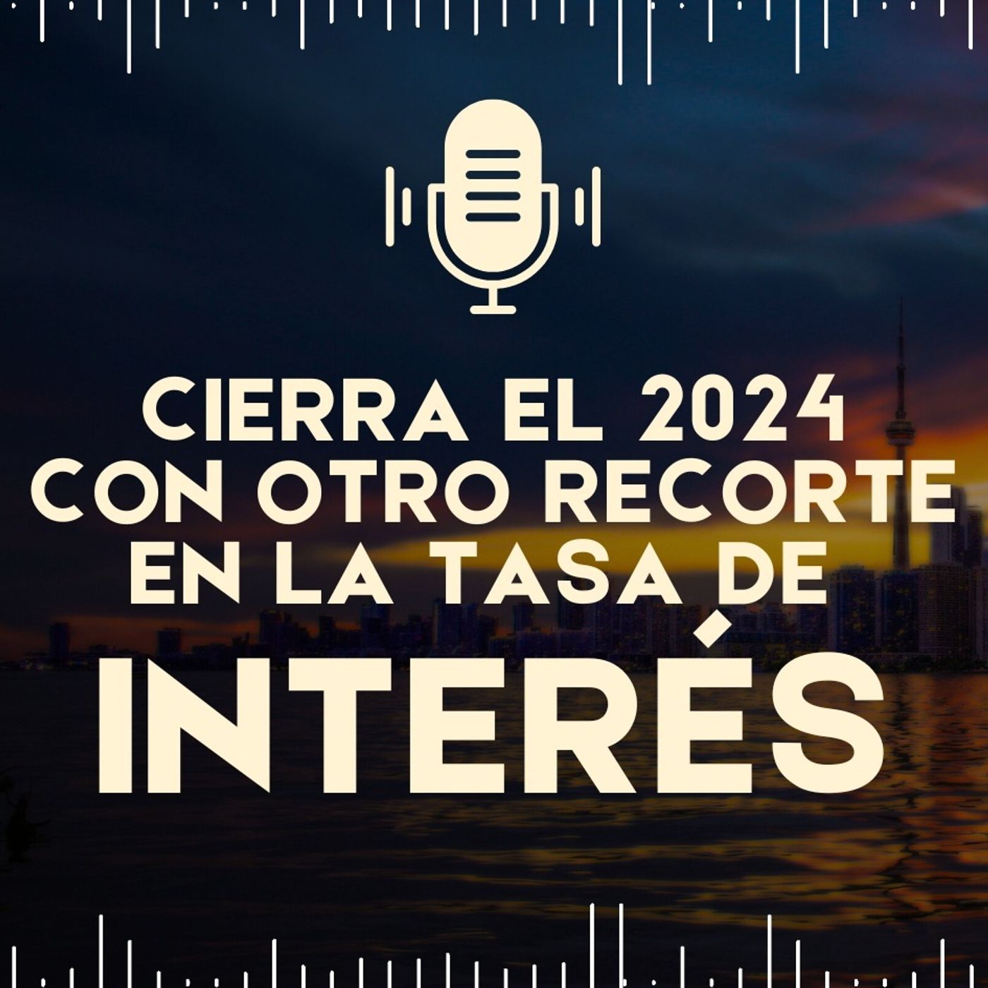 Cierra el 2024 con otro RECORTE en la tasa de INTERÉS episode artwork