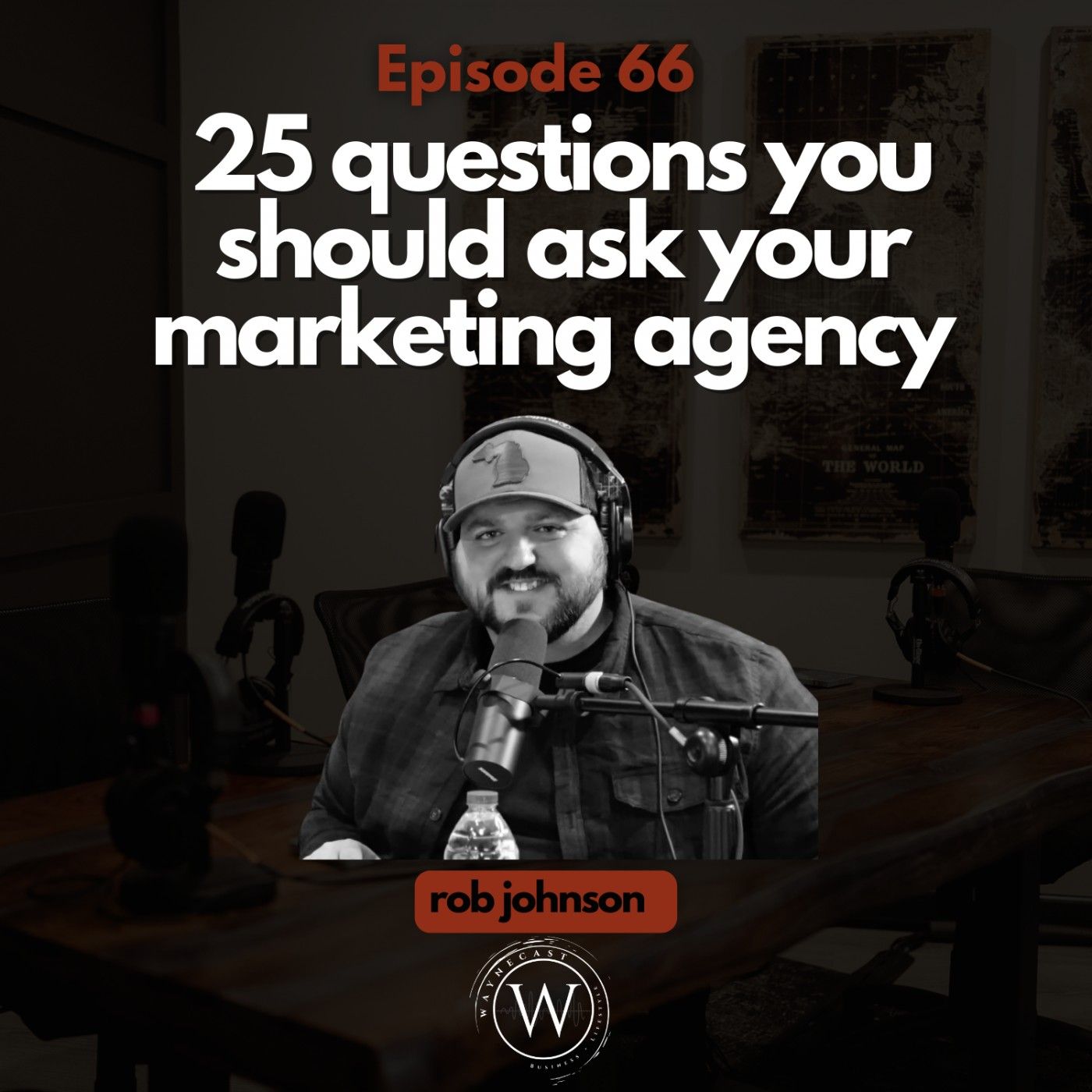 66: 25 Questions You Should Ask Your Marketing Agency