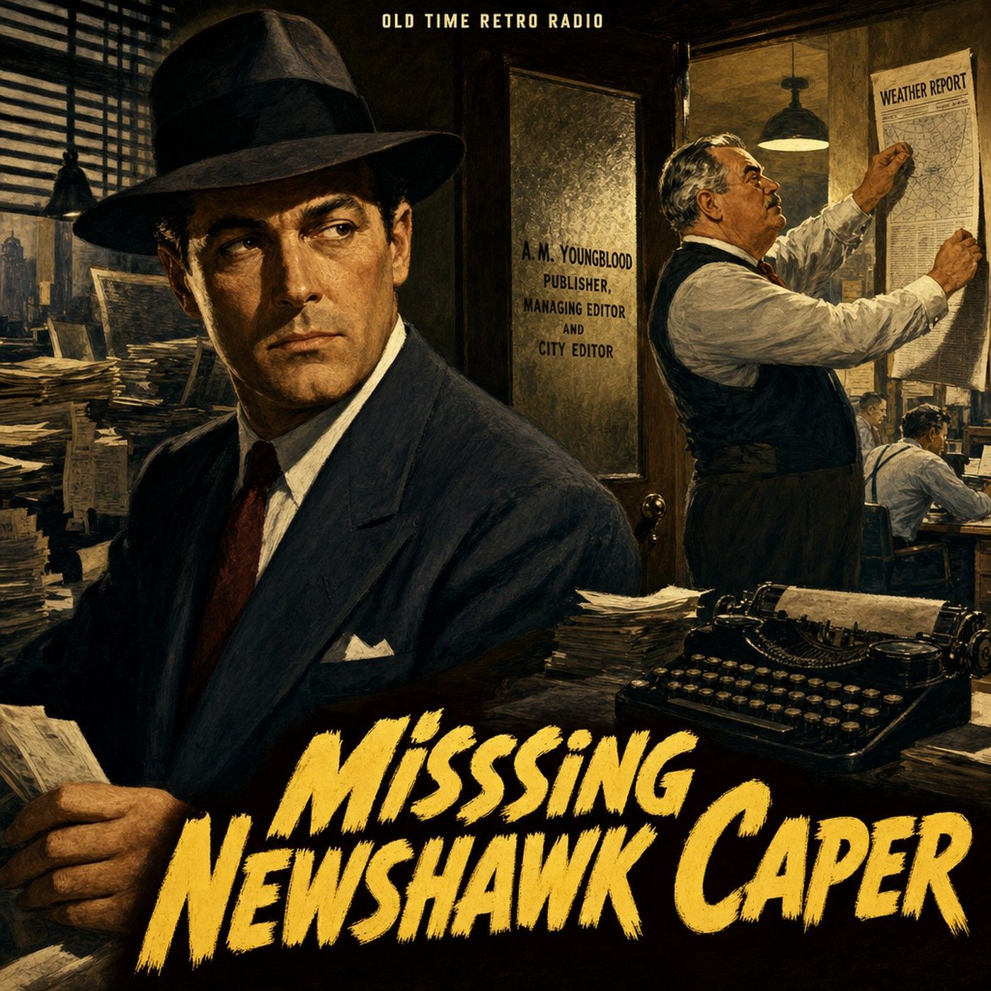 The Adventures of Sam Spade Detective - "Missing Newshawk Caper" (Old Time Radio, 1948) episode artwork