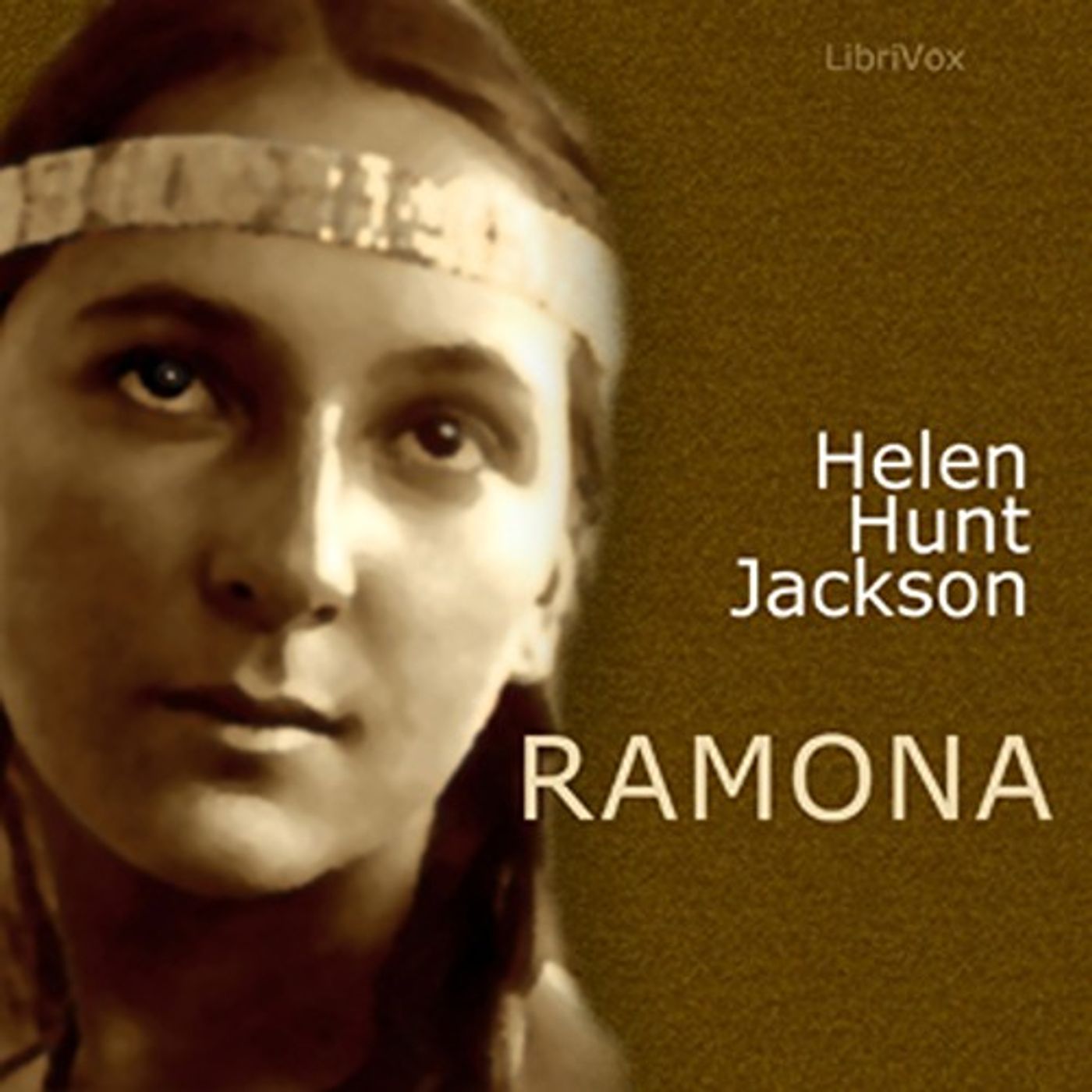Ramona by Helen Hunt Jackson.