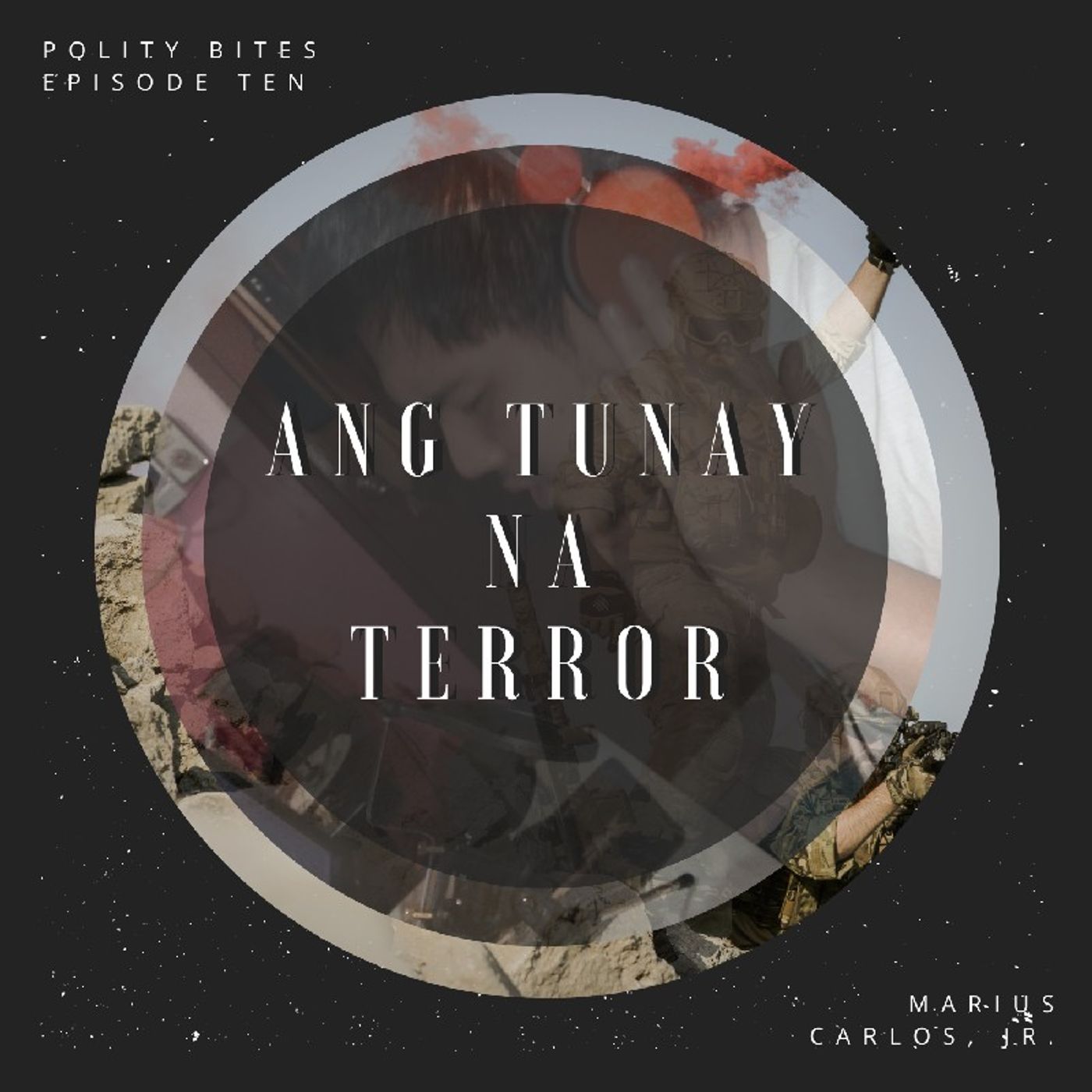 EPISODE TEN: ANG TUNAY NA TERROR episode artwork