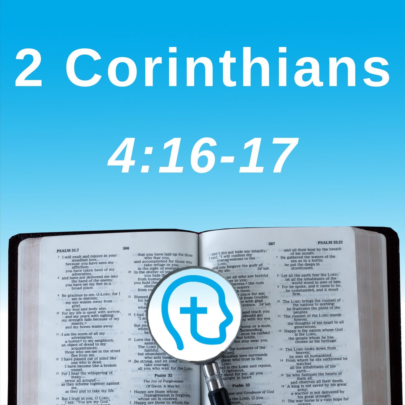 2 Corinthians 4:16-17 | Renewed Day by Day