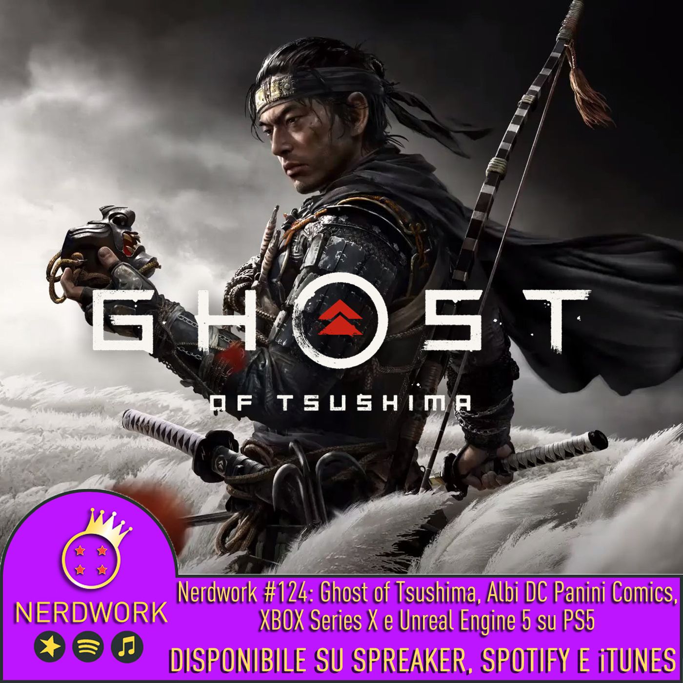 Nerdwork #124 - Ghost of Tsushima, gli albi DC sbarcano in Italia, Xbox Series X "Gameplay" Event&Polemichette