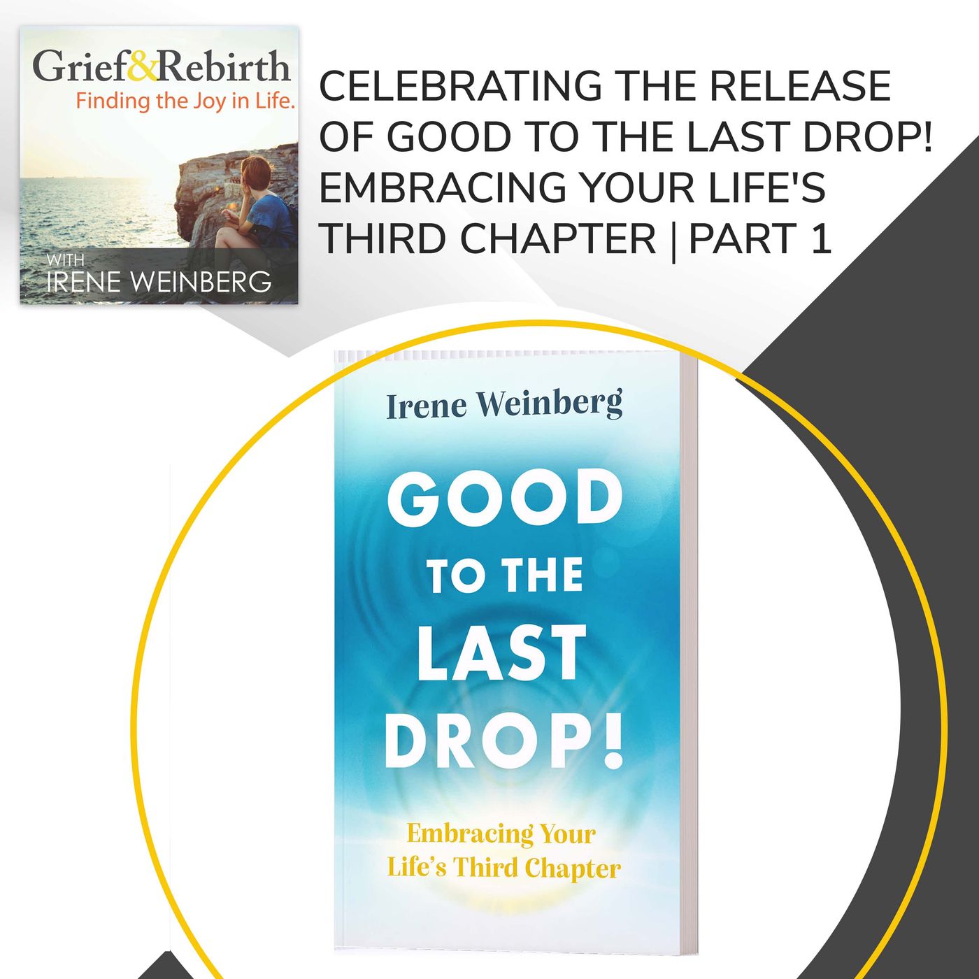 Grief and Rebirth: Finding the Joy in Life