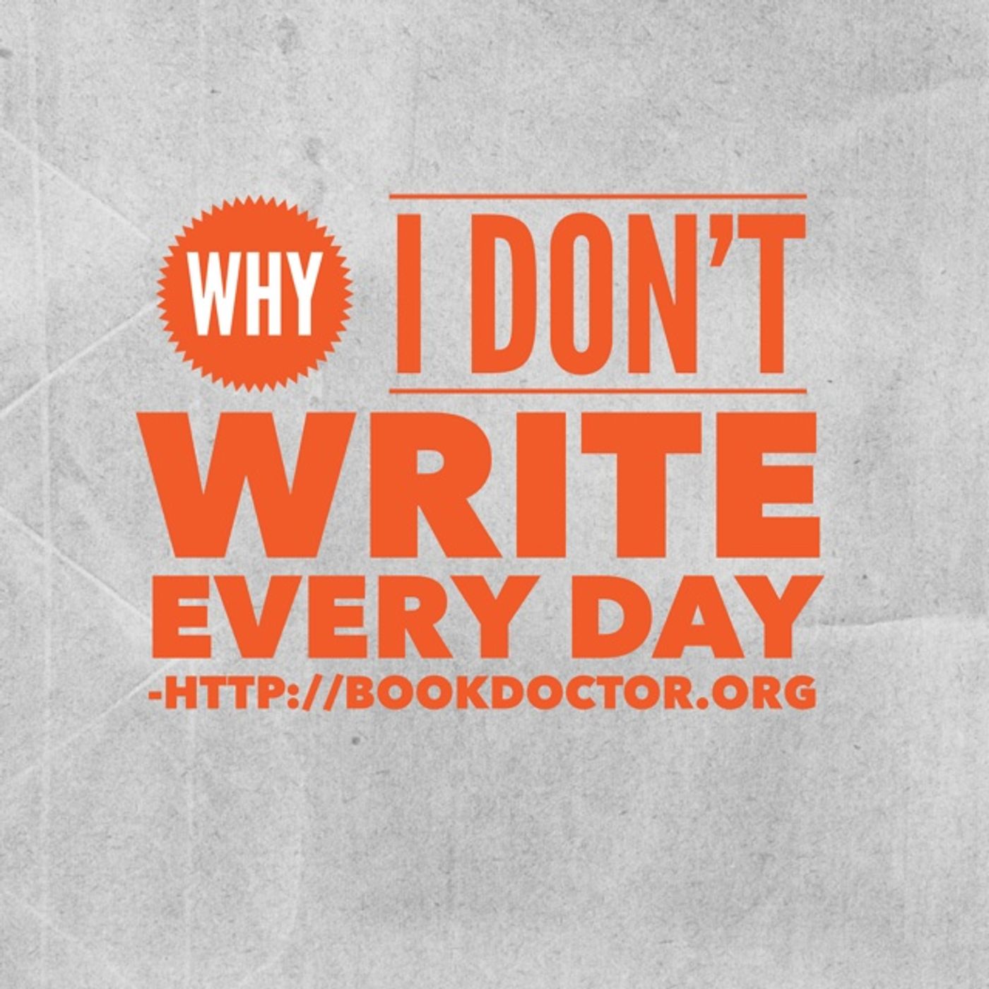 Why I Don't Write Every Day episode artwork