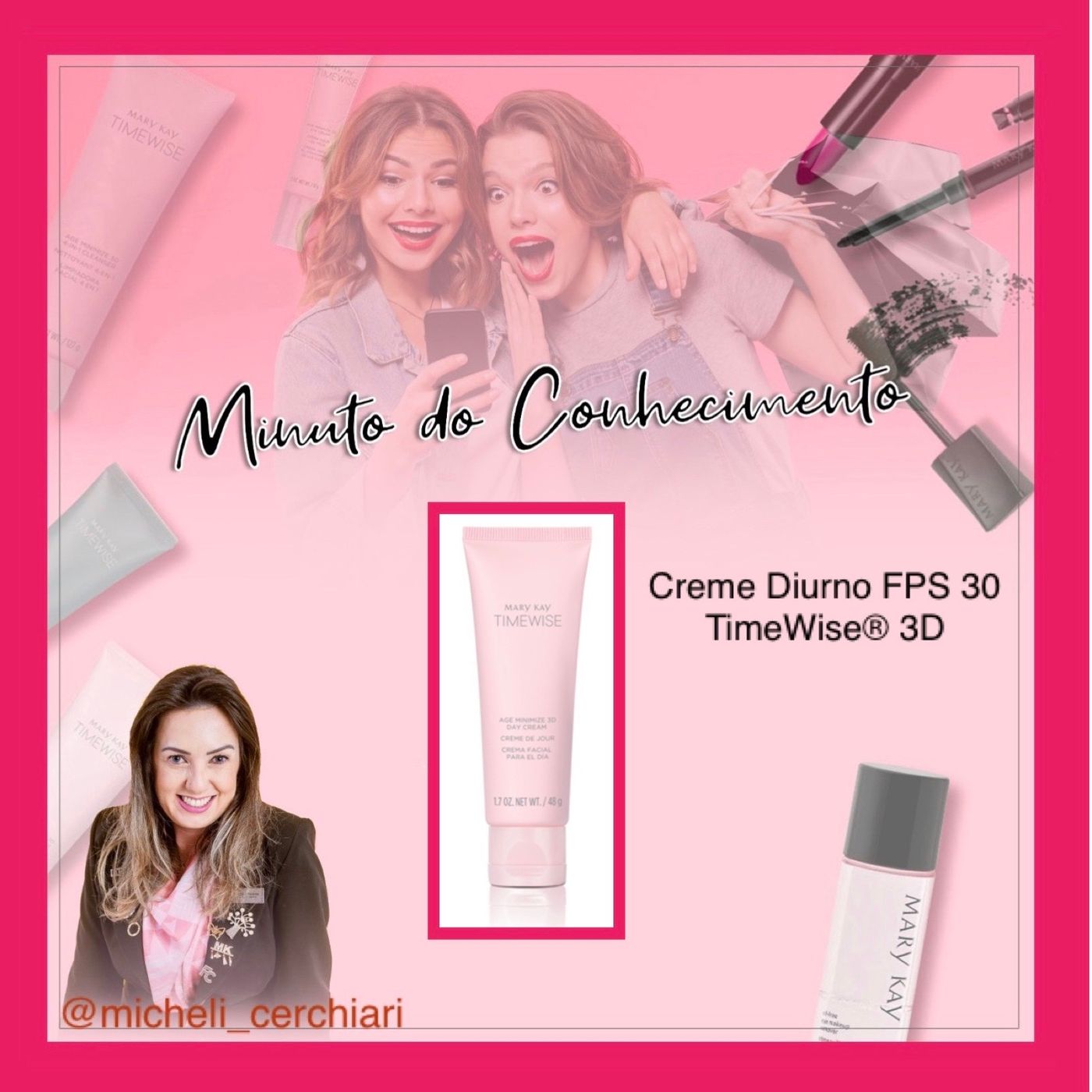 Minuto do Conhecimento - Produtos Mary Kay