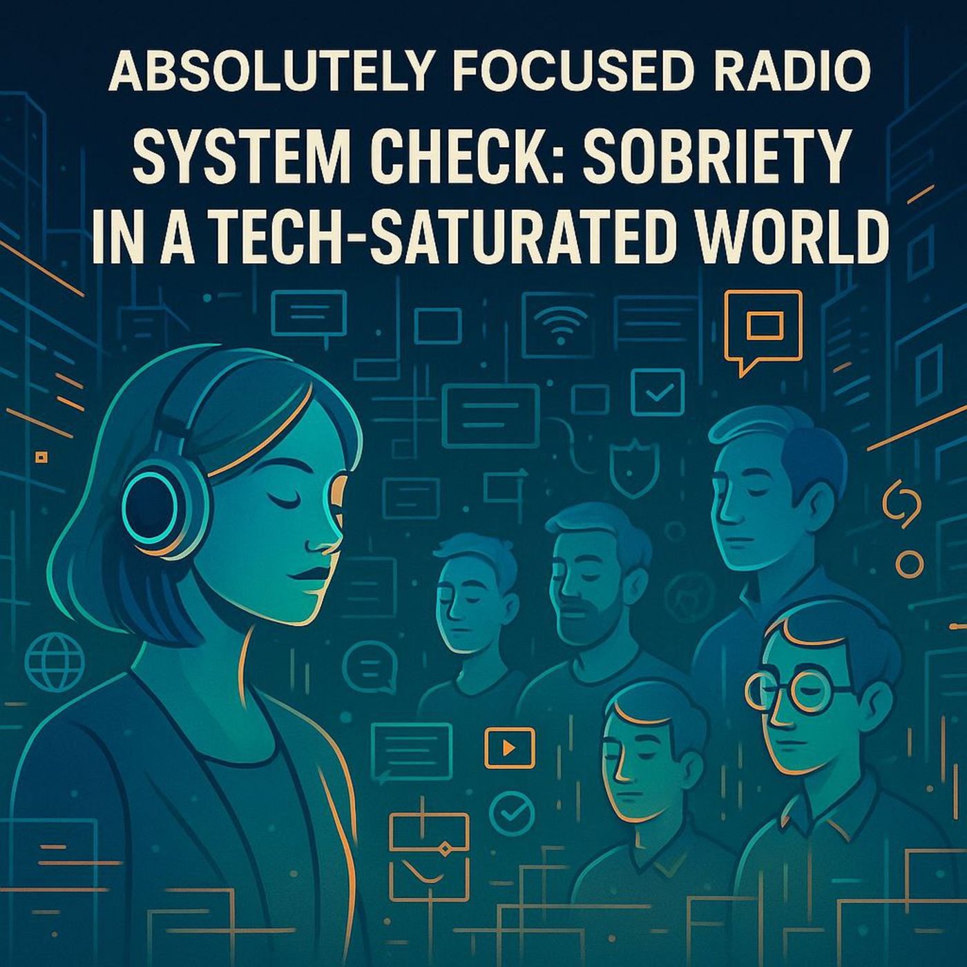 Season 4 Episode 9 | System Check ✅ Sobriety in a Tech-Saturated World