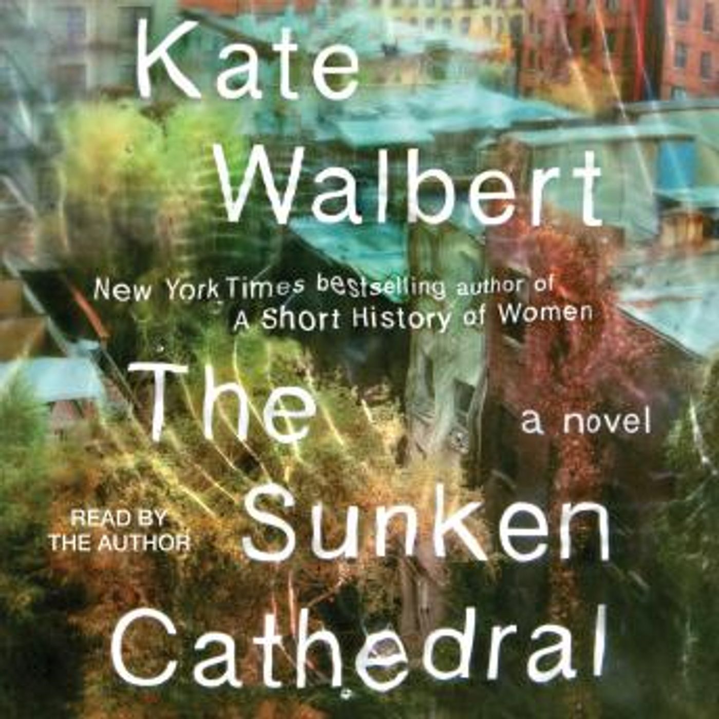 The Sunken Cathedral: A Novel by Kate Walbert episode artwork