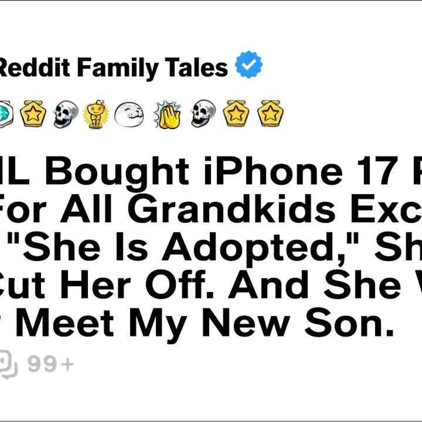 My MIL Bought iPhone 17 Pro Max For All Grandkids Except Mine... - Reddit Family Tales