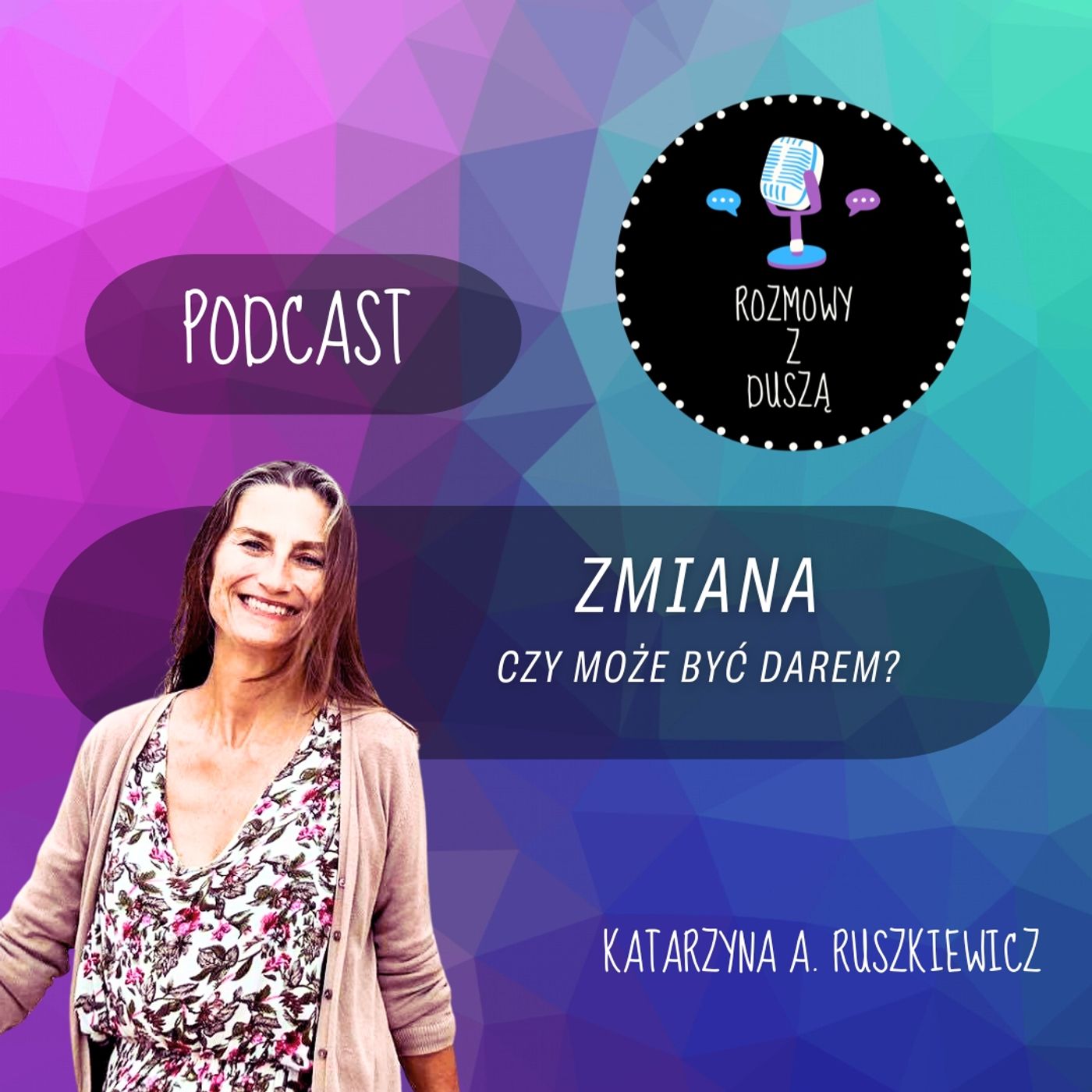 Czy ZMIANA może być darem? episode artwork