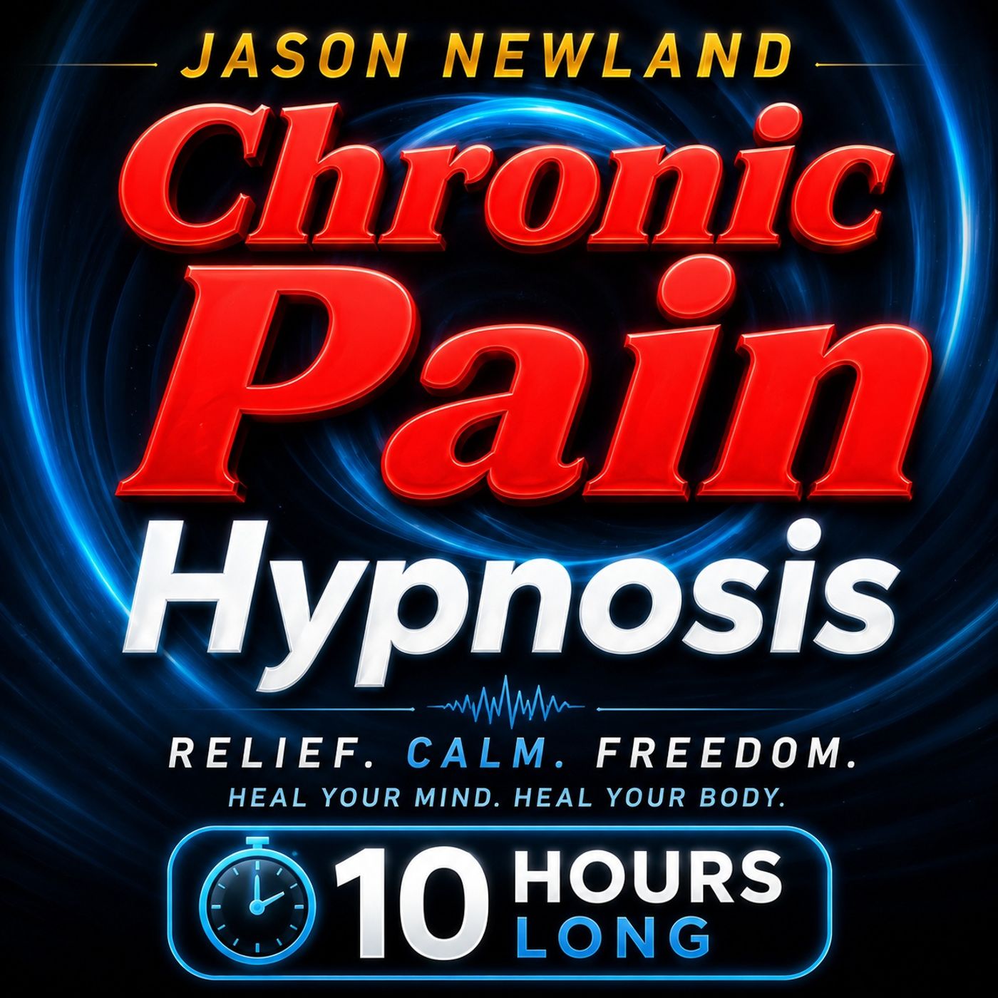 Chronic Pain Hypnosis (10 Hours Long) cover