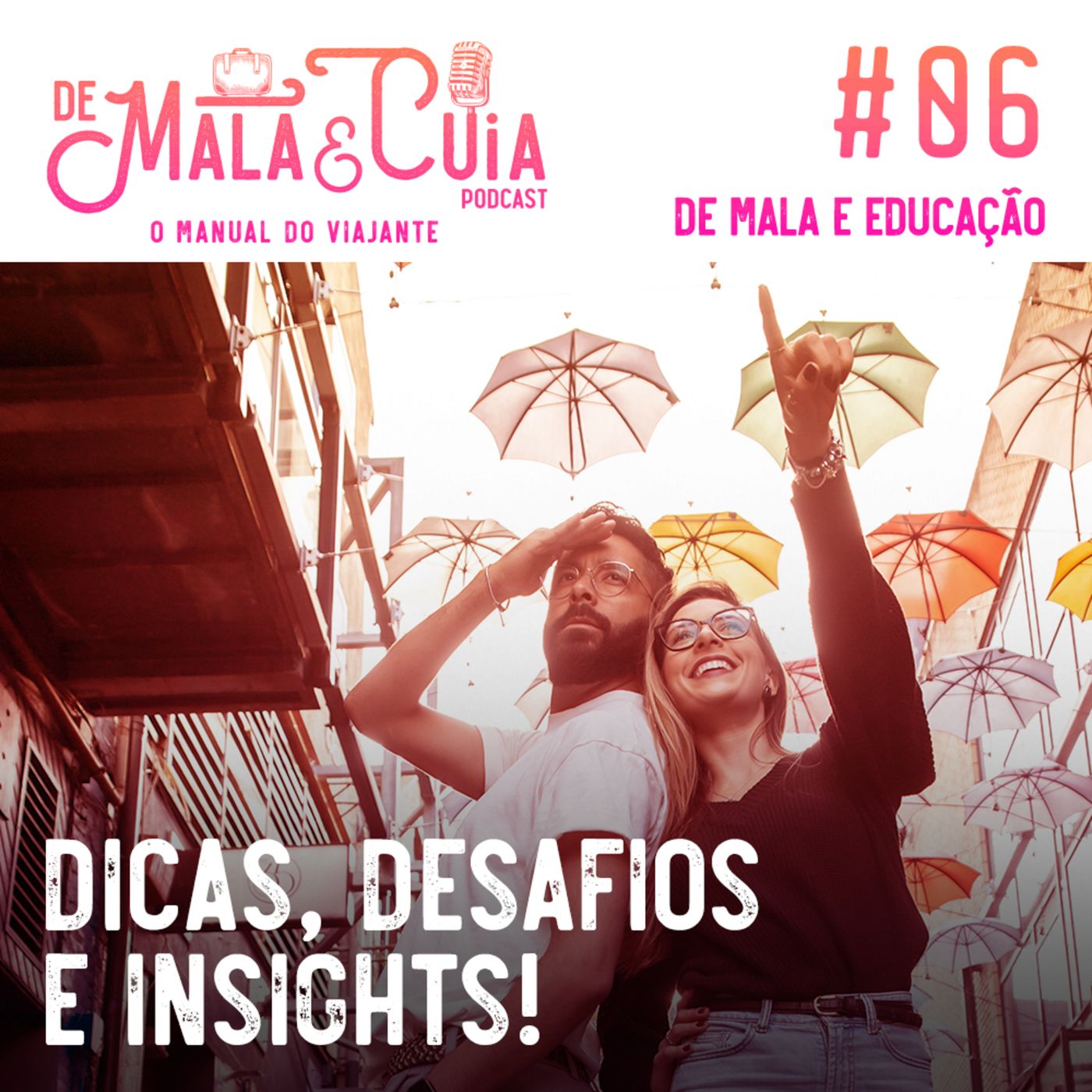 De Mala e Cuia - O Manual do Viajante