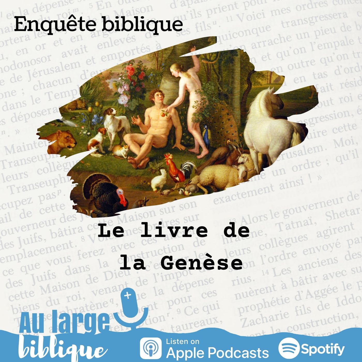 #101 Enquête (5) sur le livre de la Genèse