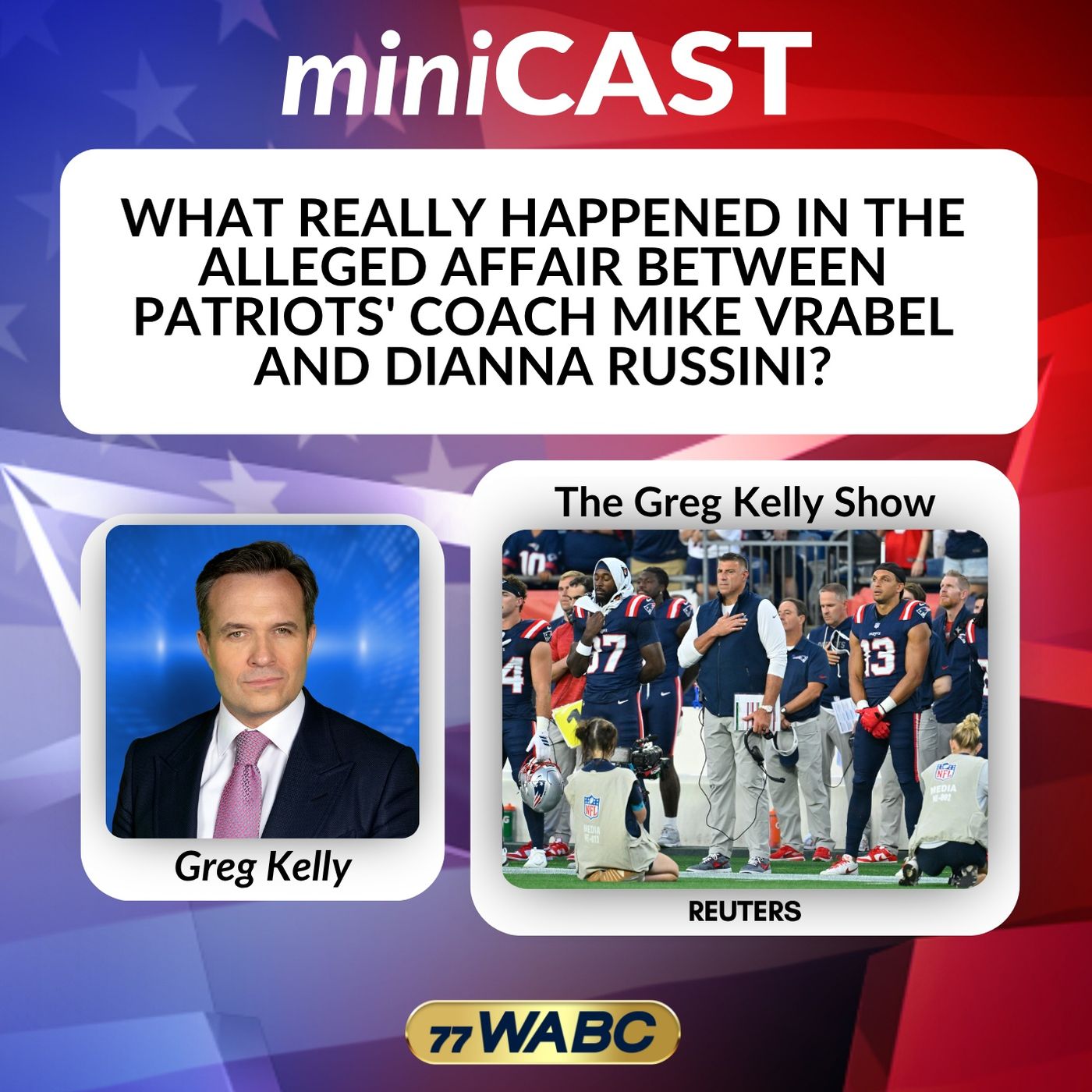 What Really Happened in the Alleged Affair Between Patriots' Coach Mike Vrabel and Dianna Russini? episode artwork