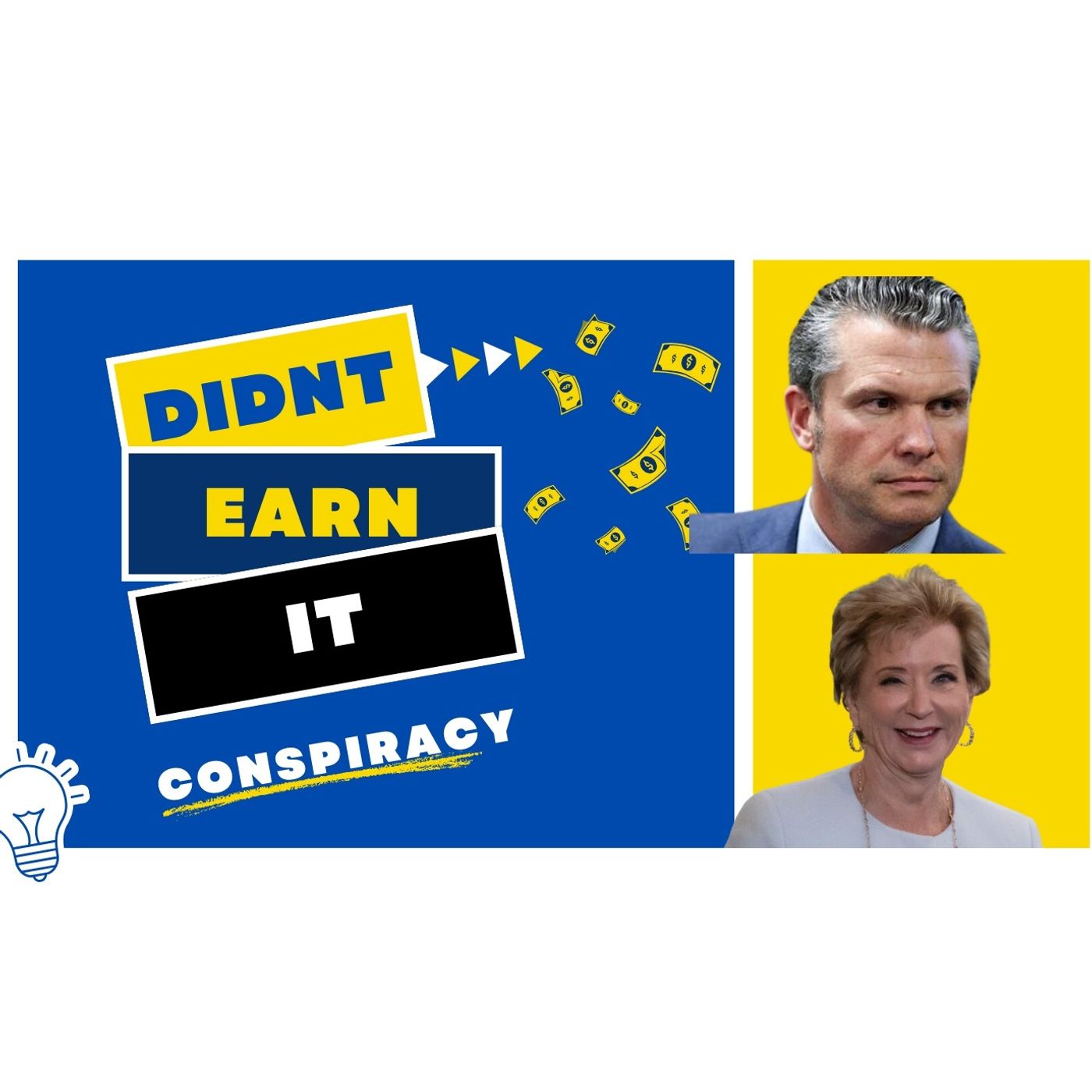 Did Not Earn It Conspiracy