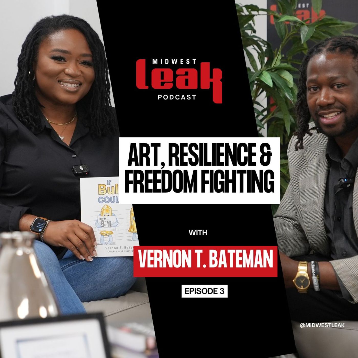 Vernon T. Bateman on Art, Resilience & Fighting for Freedom | Ep. 3 episode artwork