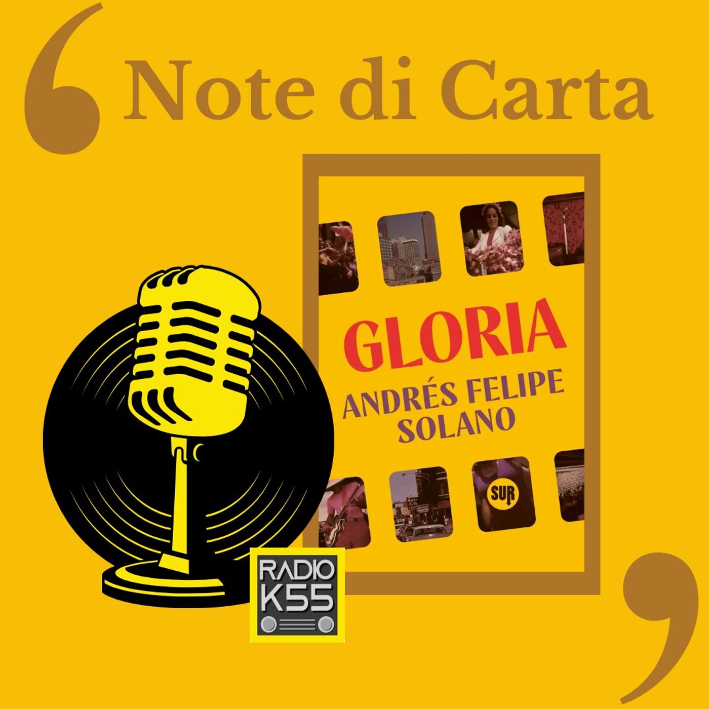 [S2 - P4] GLORIA di Andrés Felipe Solano - Rosa Rosa di Sandro d'America - Note di Carta episode artwork