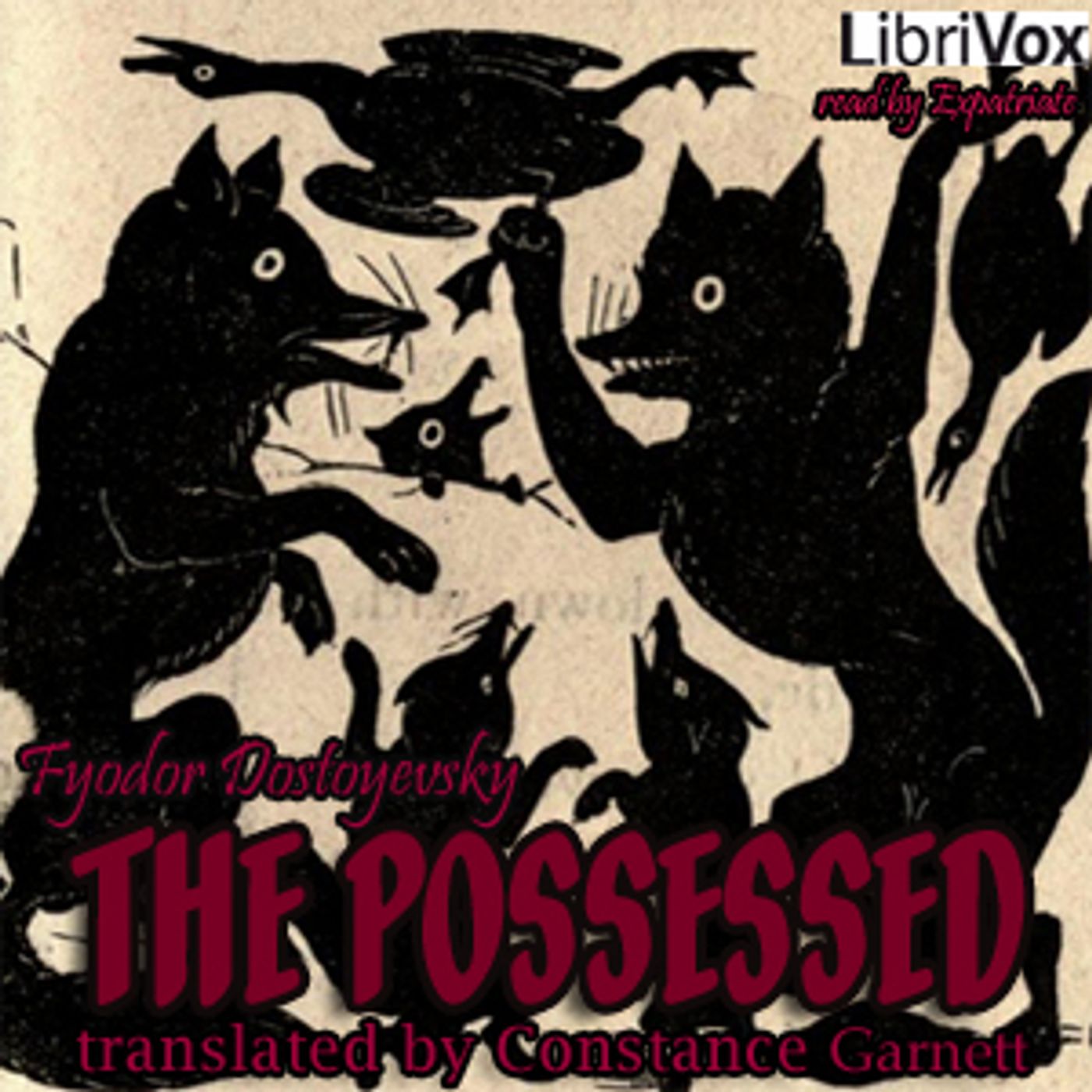 Possessed, The by Fyodor Dostoyevsky (1821 - 1881)