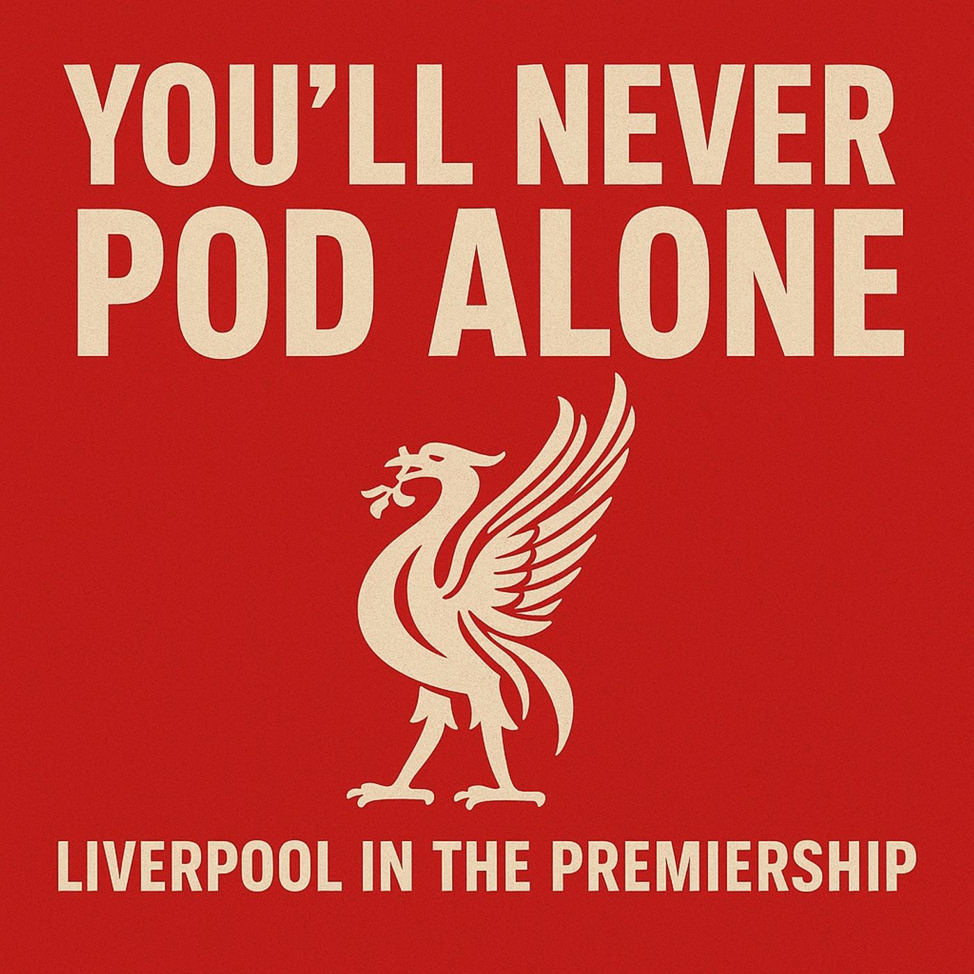 You'll Never Pod Alone