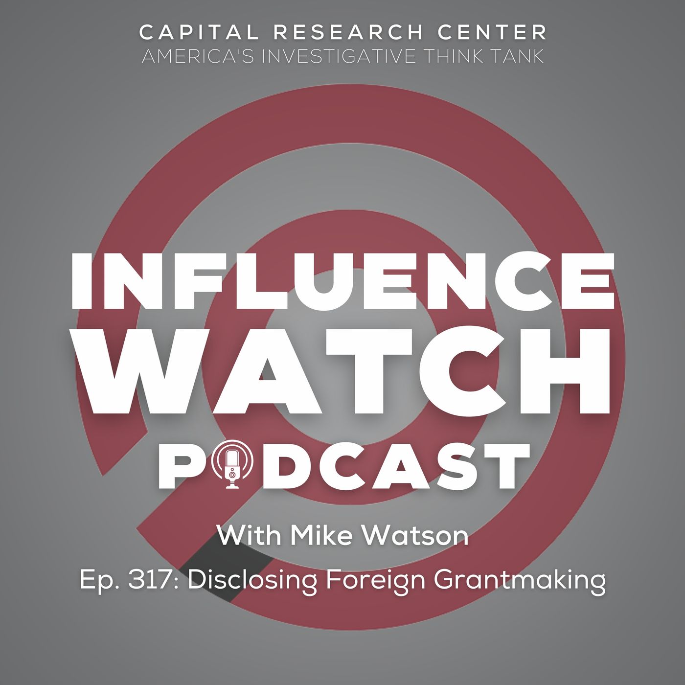 Episode 317: Disclosing Foreign Grantmaking