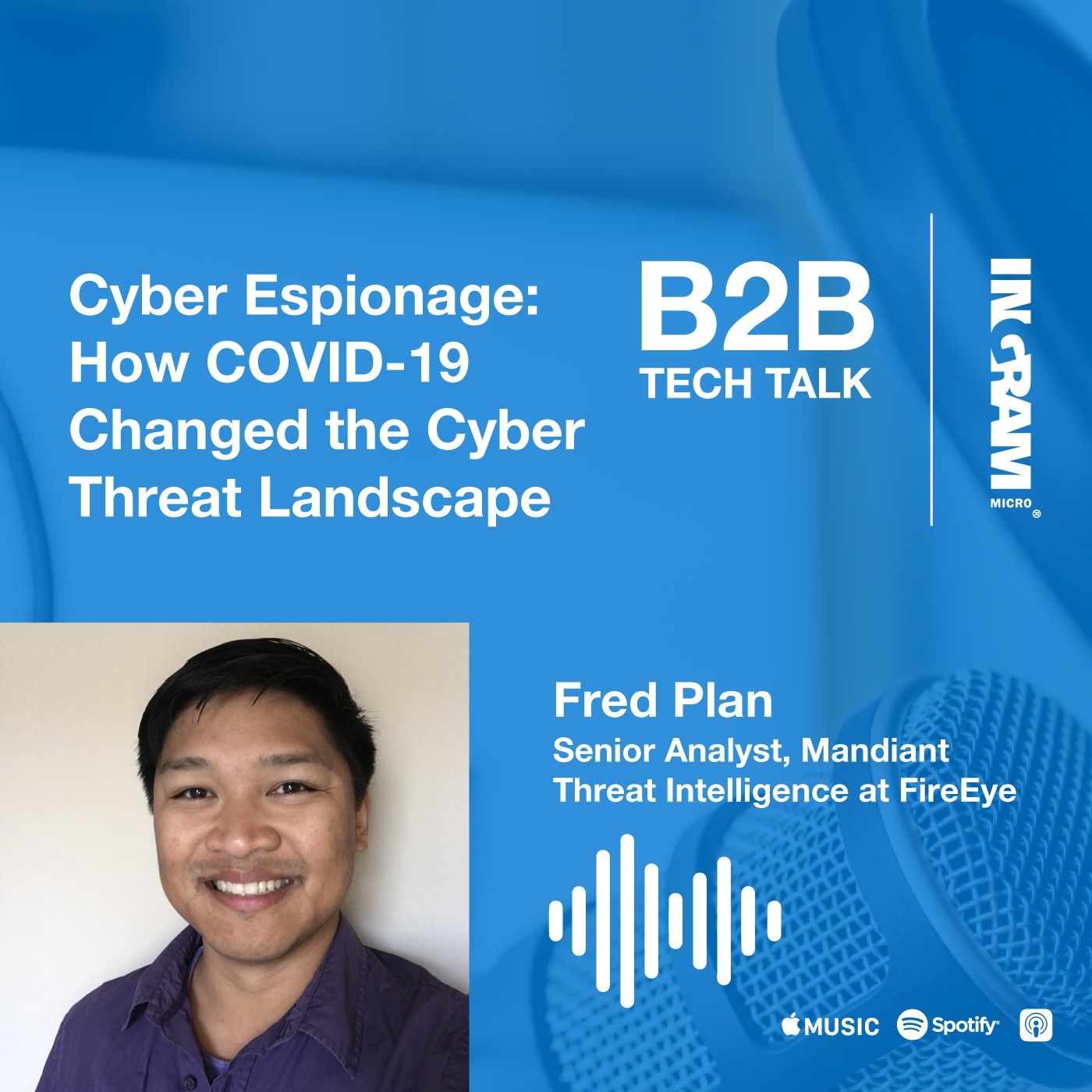 Cyber Espionage: How COVID-19 Changed the Cyber Threat Landscape | Security Series