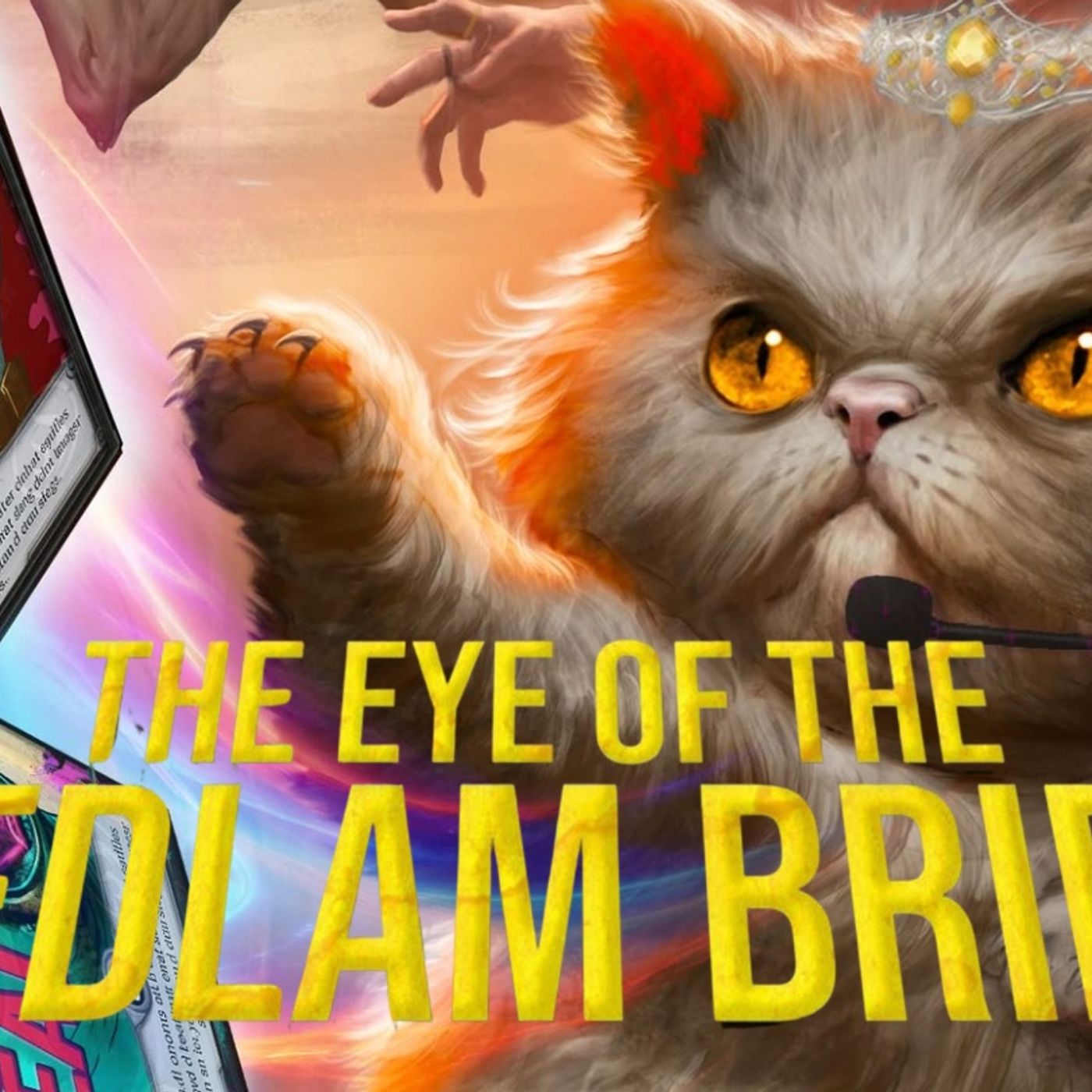 The Eye Of The Bedlam Bride, Chapters 65-69 The Eye Of The Bedlam Bride, Chapters 65-69