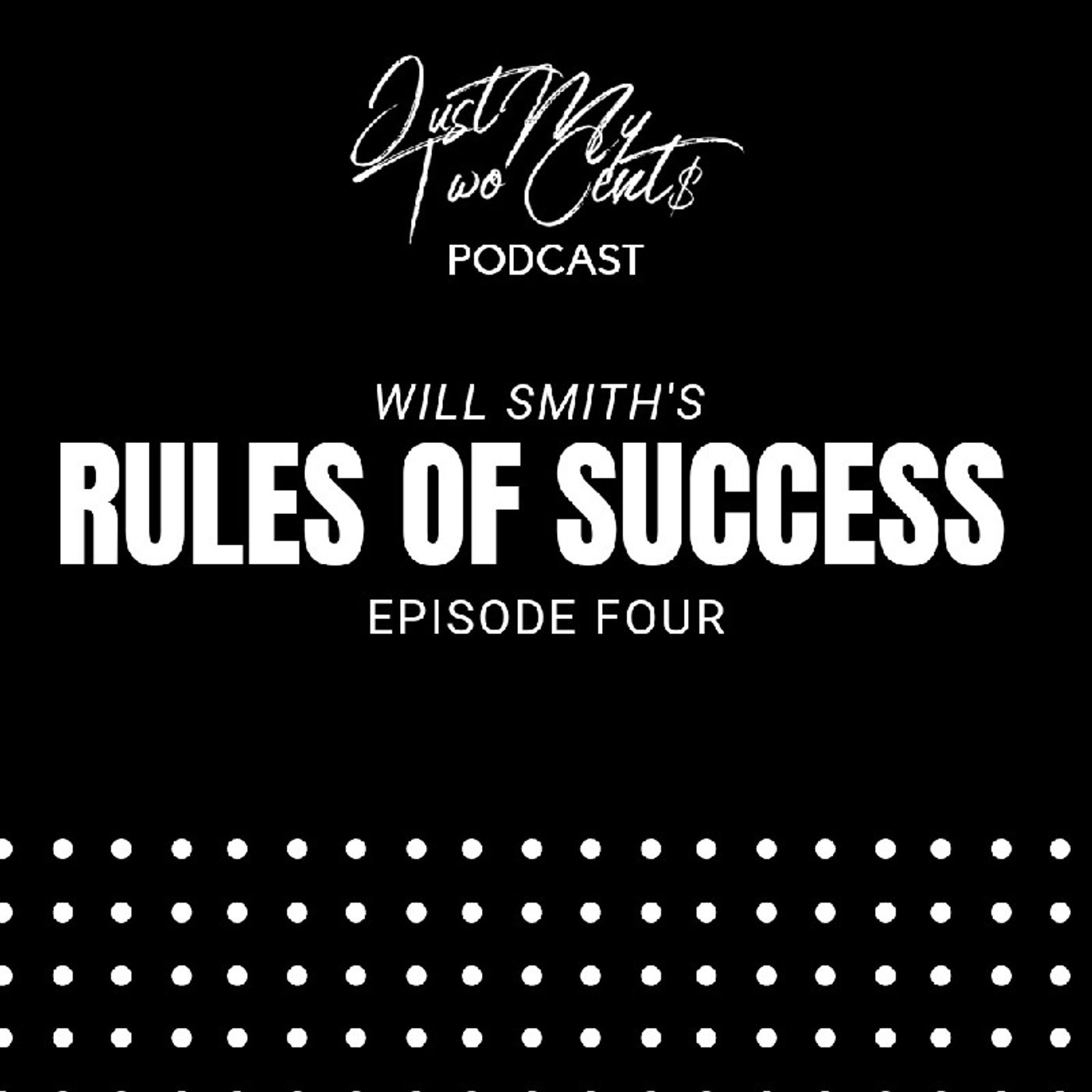 Episode 4 - Will Smith's Rules of Success episode artwork