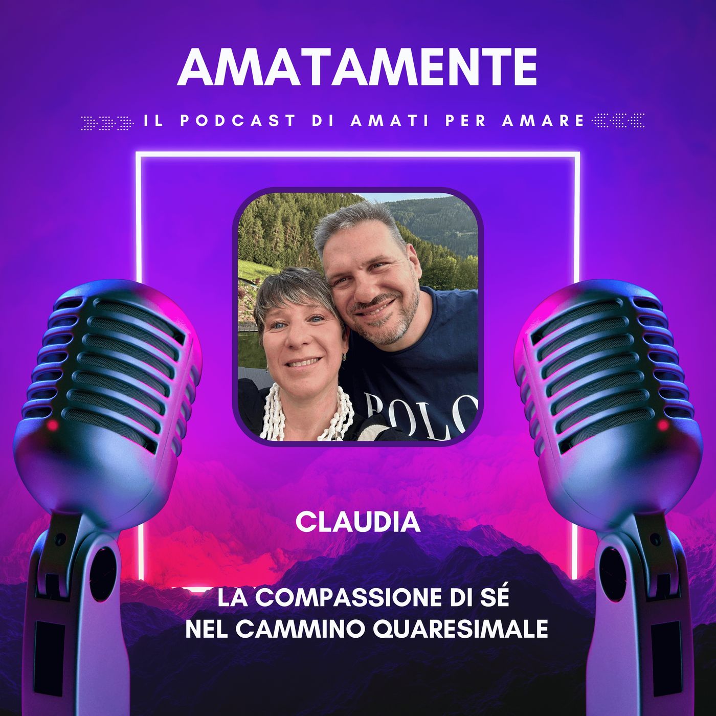 AmataMente il podcast di Amati per Amare