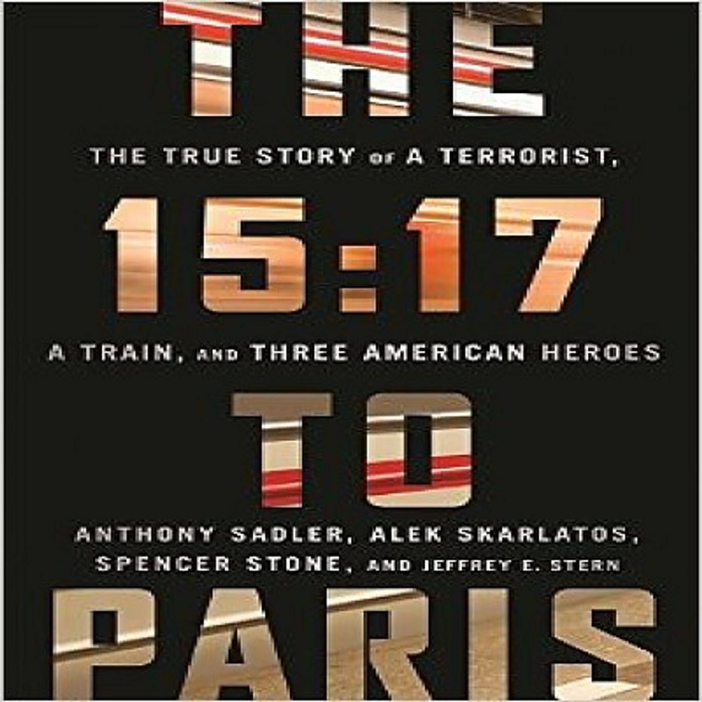 Anthony Sadler & Spencer Stone The 15 17 To Paris