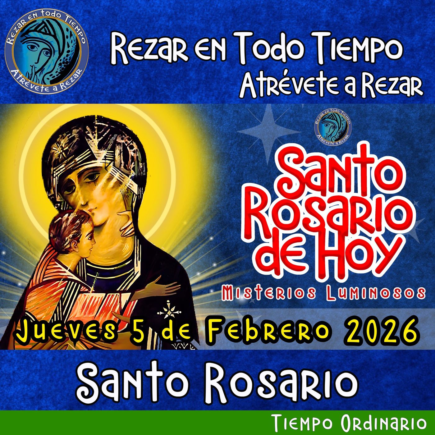 SANTO ROSARIO DE HOY. JUEVES 5 DE FEBRERO 2026 MISTERIOS LUMINOSOS.  Rosario a la Virgen María.