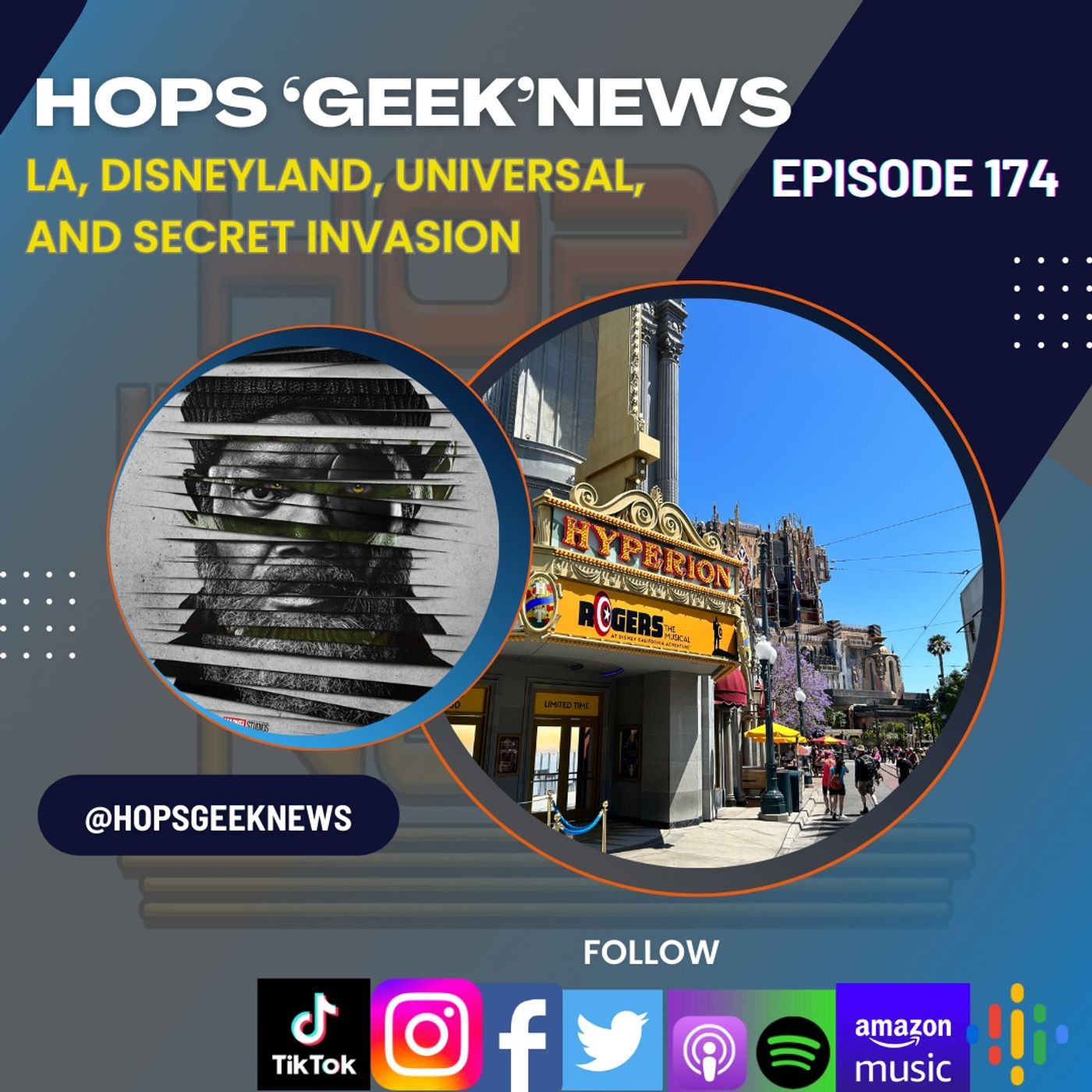 Ep 174: La, Supernintendo World, Disneyland, and Secret Invasion!