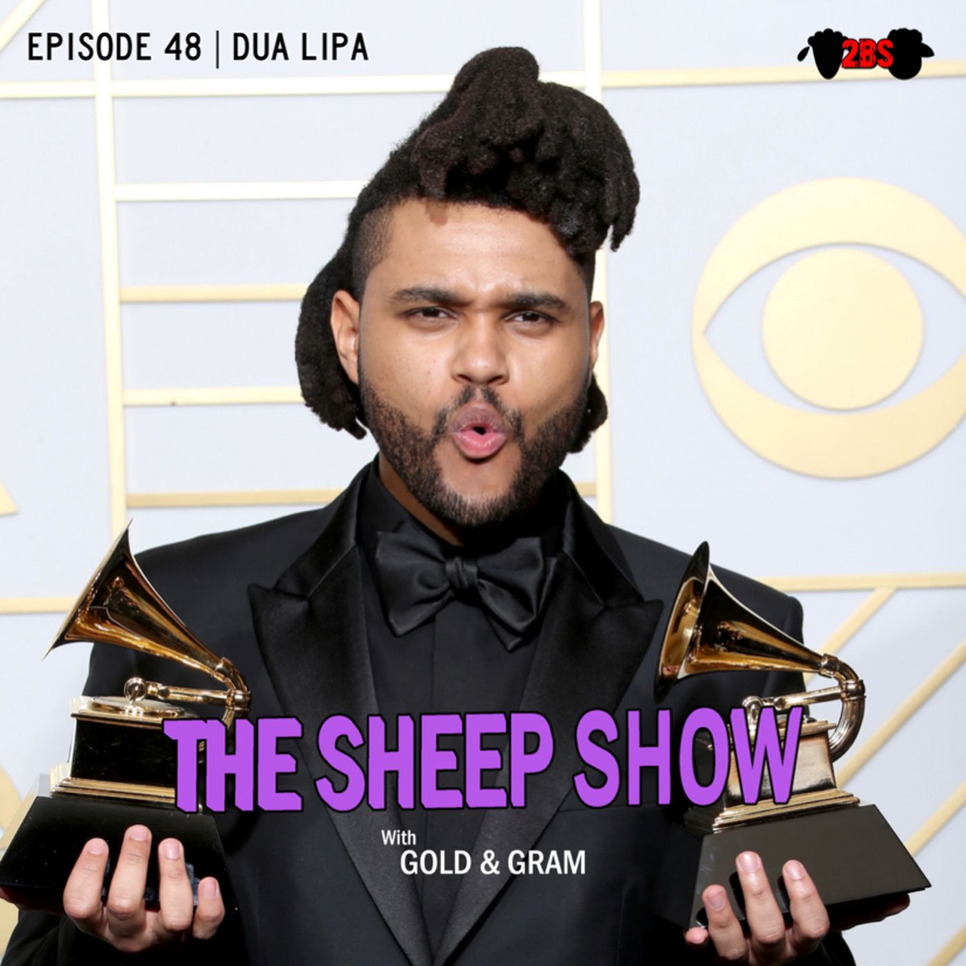 2BLVCKSHEEP's The Sheep Show - Dua Lipa(Ep. 48)