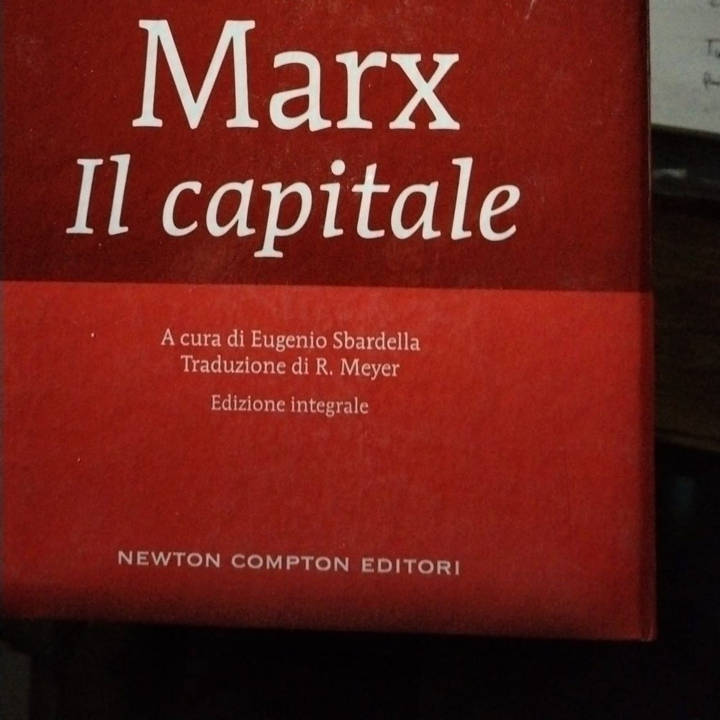 LETTURE E RILETTURE - K. MARX "Il capitale"