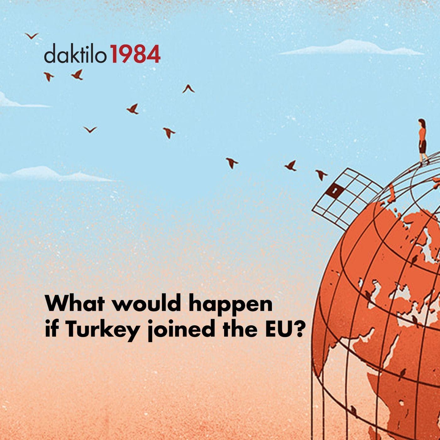 What would happen if Turkey joined the EU | Bill Wirtz & Nazlıcan Kanmaz | Açık Toplum 17 episode artwork