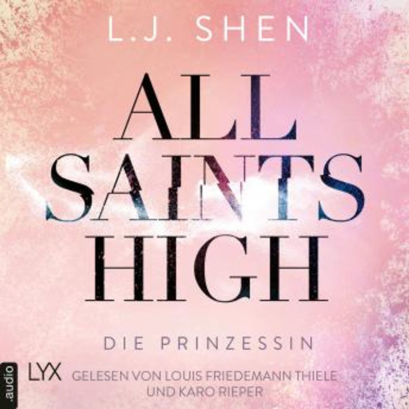 [German] - Die Prinzessin - All Saints High, Band 1 (Ungekürzt) by L. J. Shen episode artwork