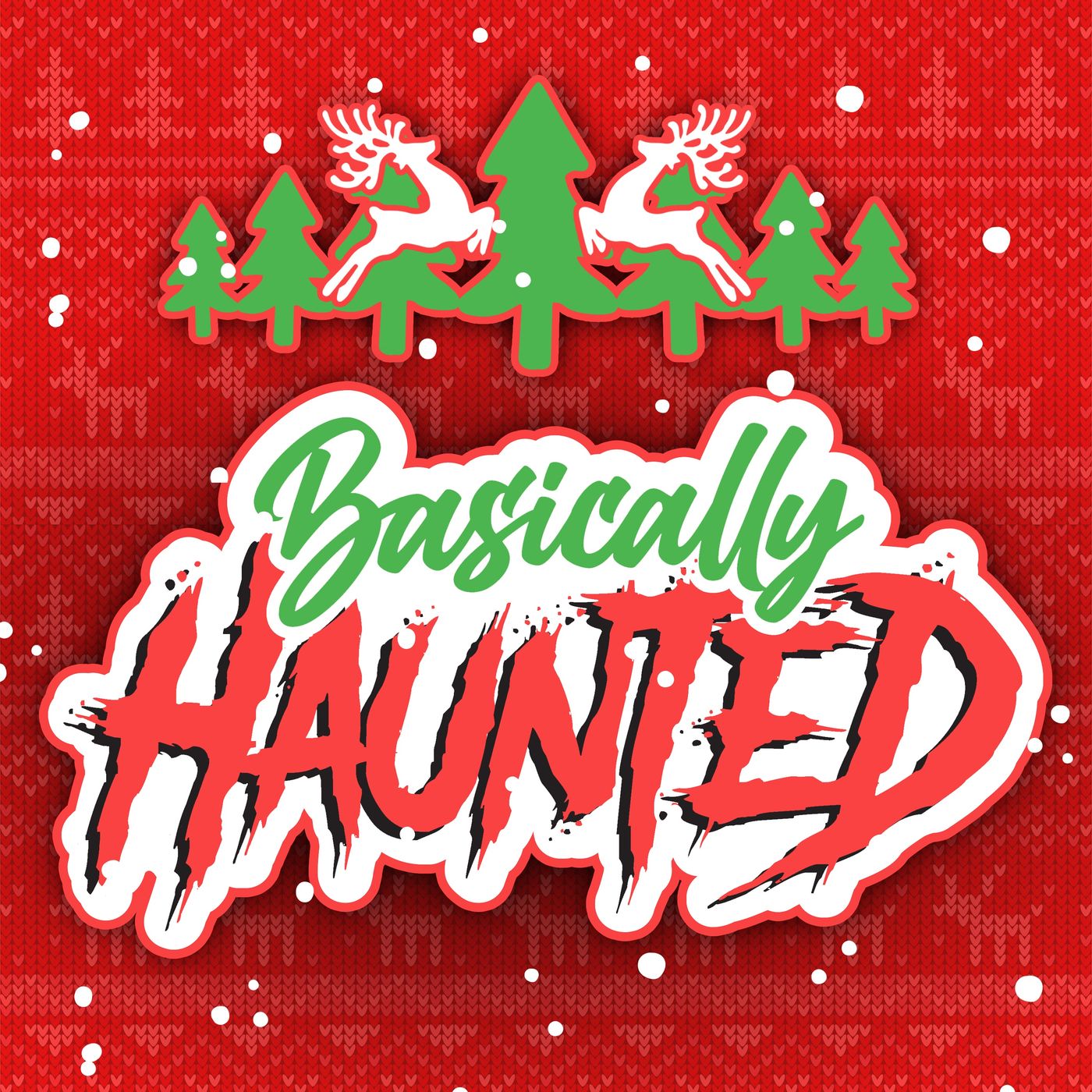 Basically Haunted
