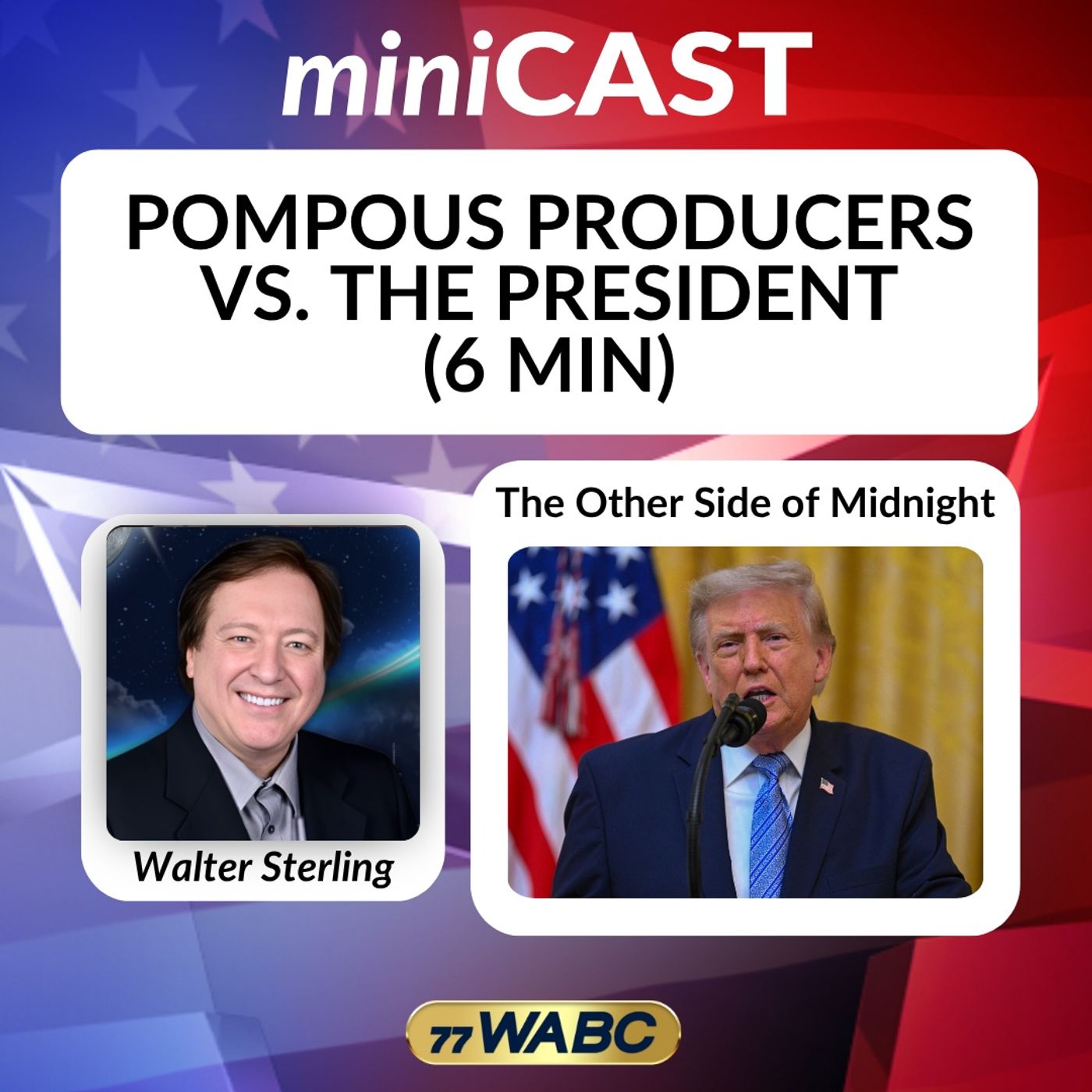 Walter Strerling: Pompous Producers vs.The President episode artwork