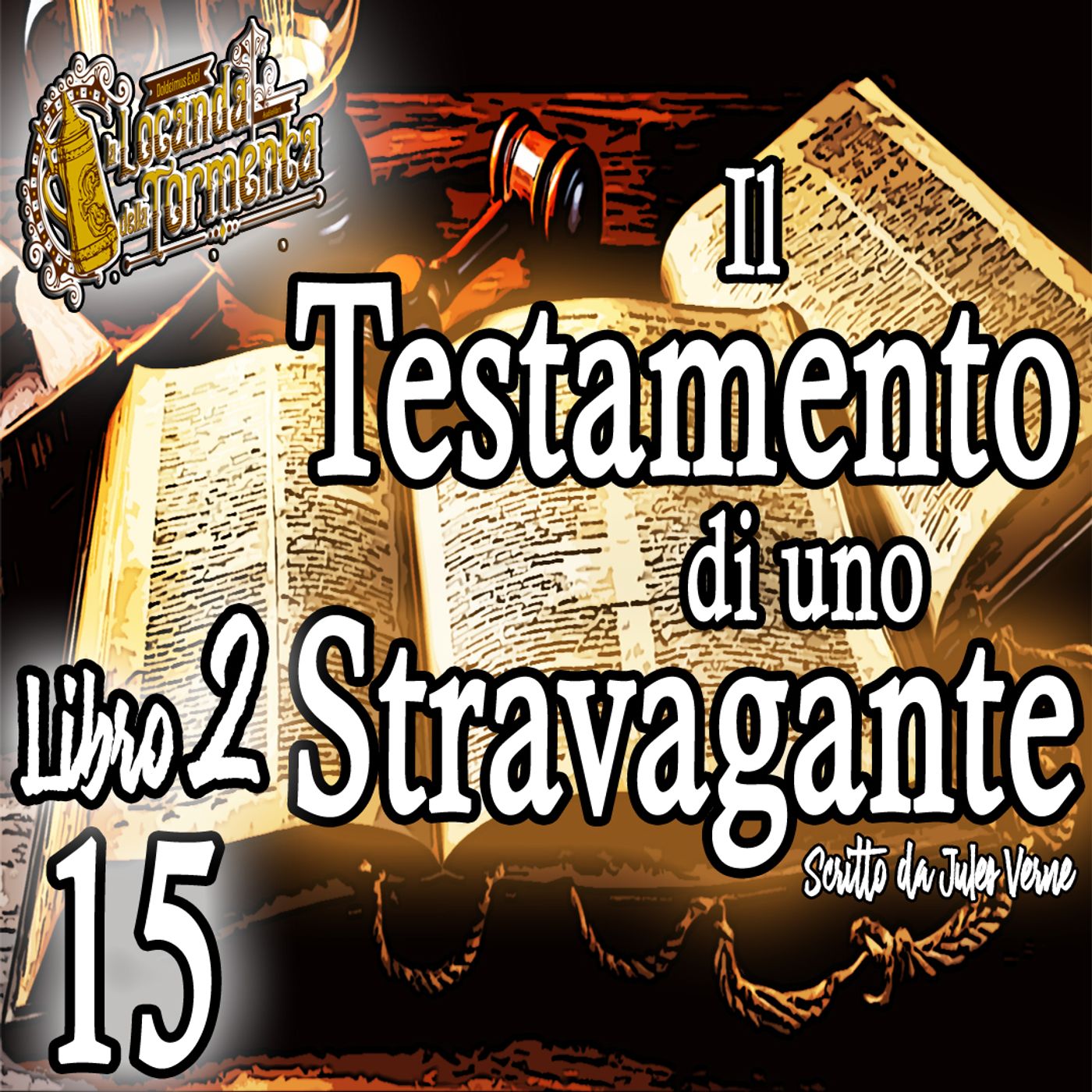 Jules Verne - Audiolibro Il Testamento di uno Stravagante - Parte II - Capitolo 15 episode artwork