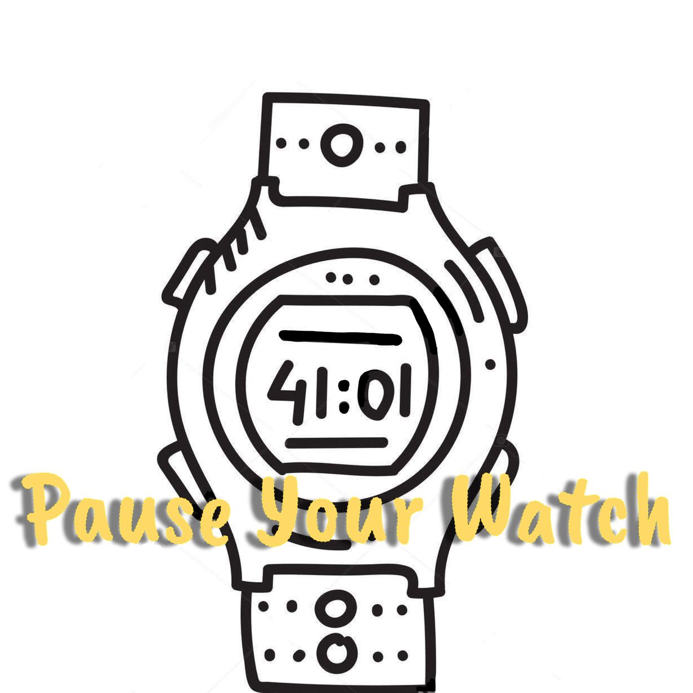 Pause Your Watch