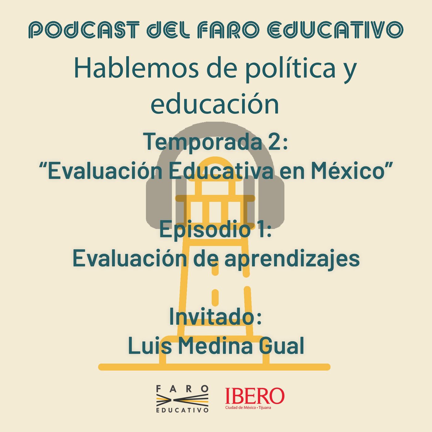 Podcast del Faro Educativo: Hablemos de política y educación