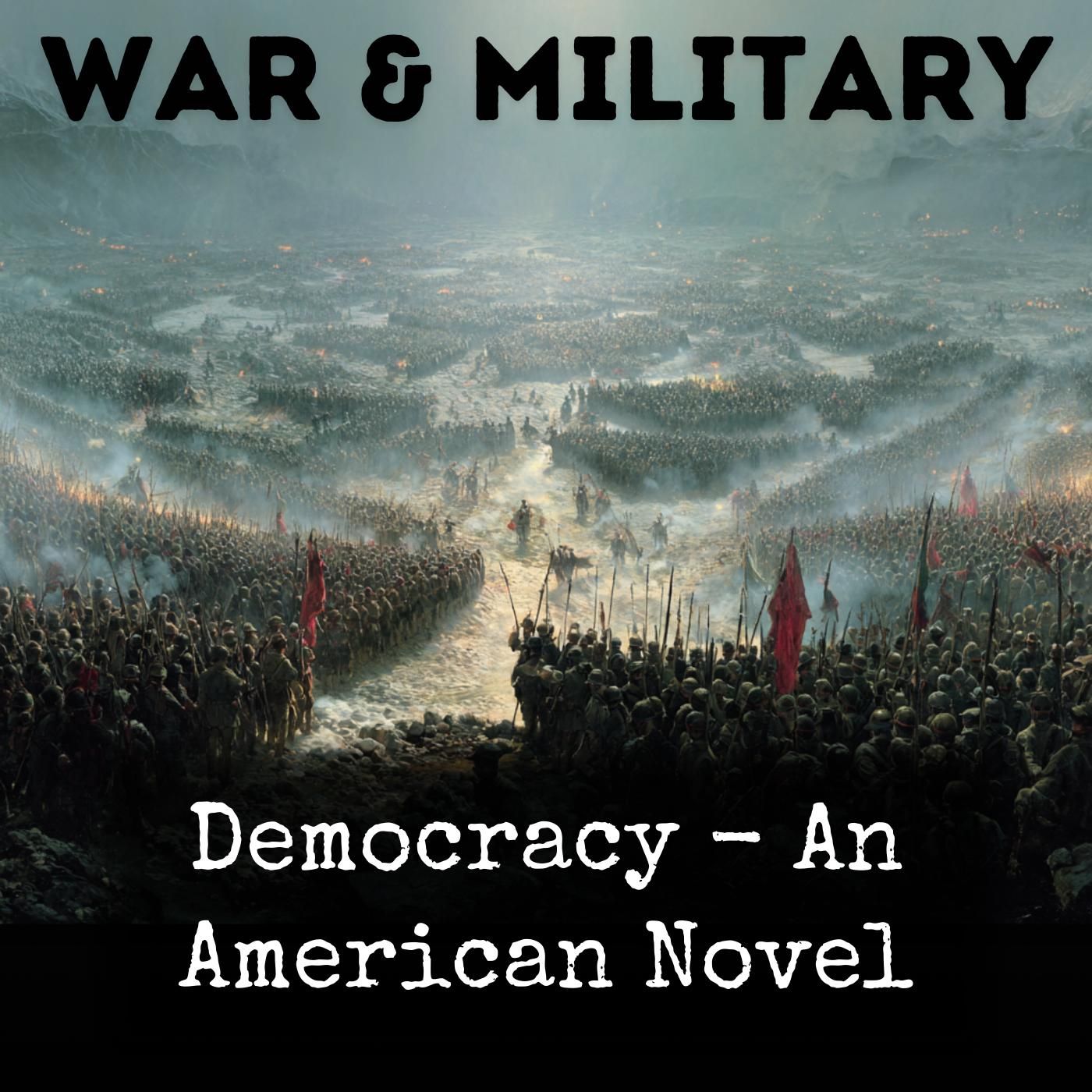Democracy - An American Novel