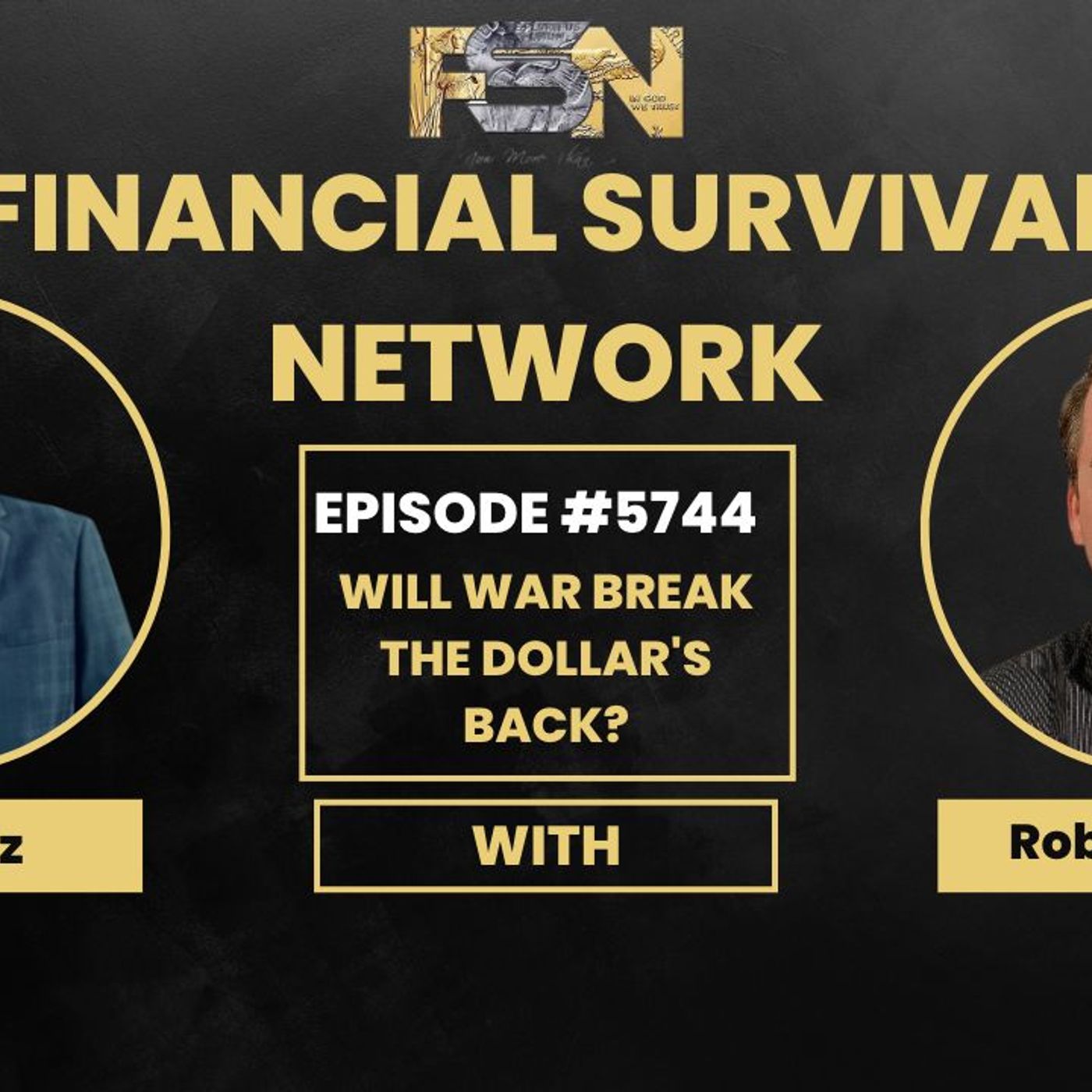 cover of episode Will War Break the Dollar’s Back? - Robert Kientz #5744