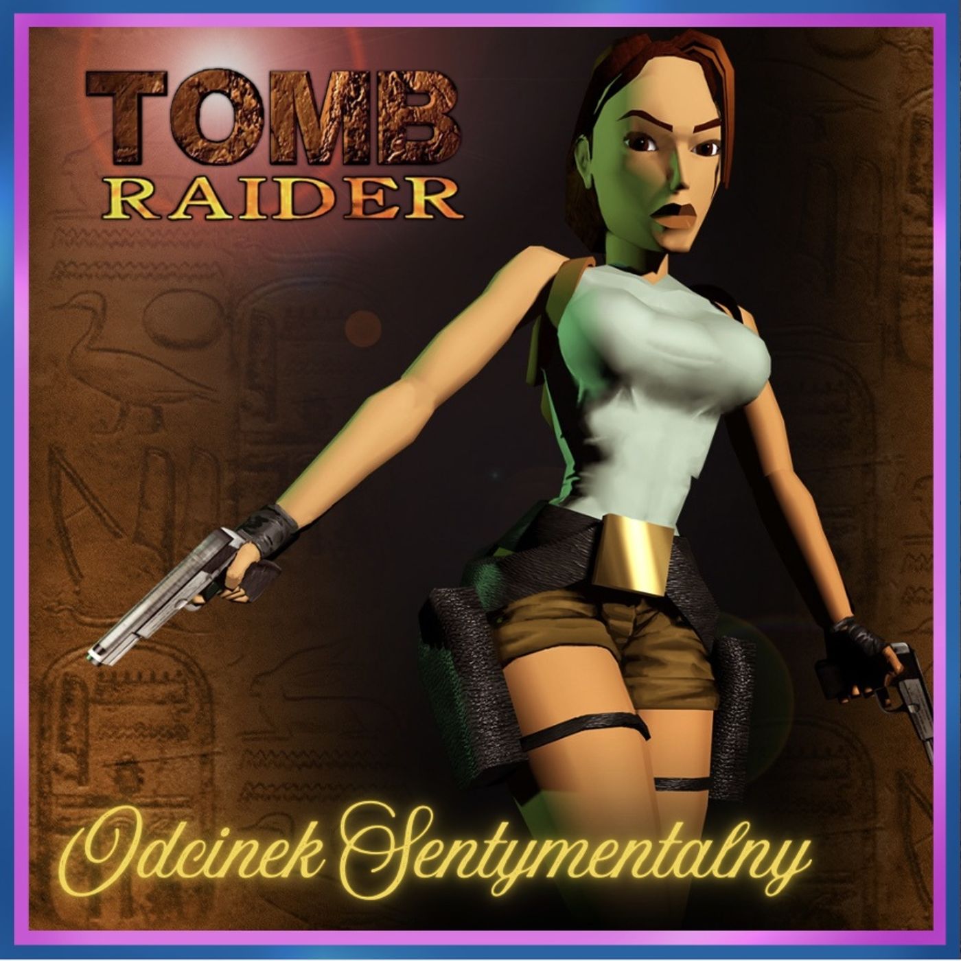 264. Tomb Raider (1996) – Odcinek nostalgiczny episode artwork