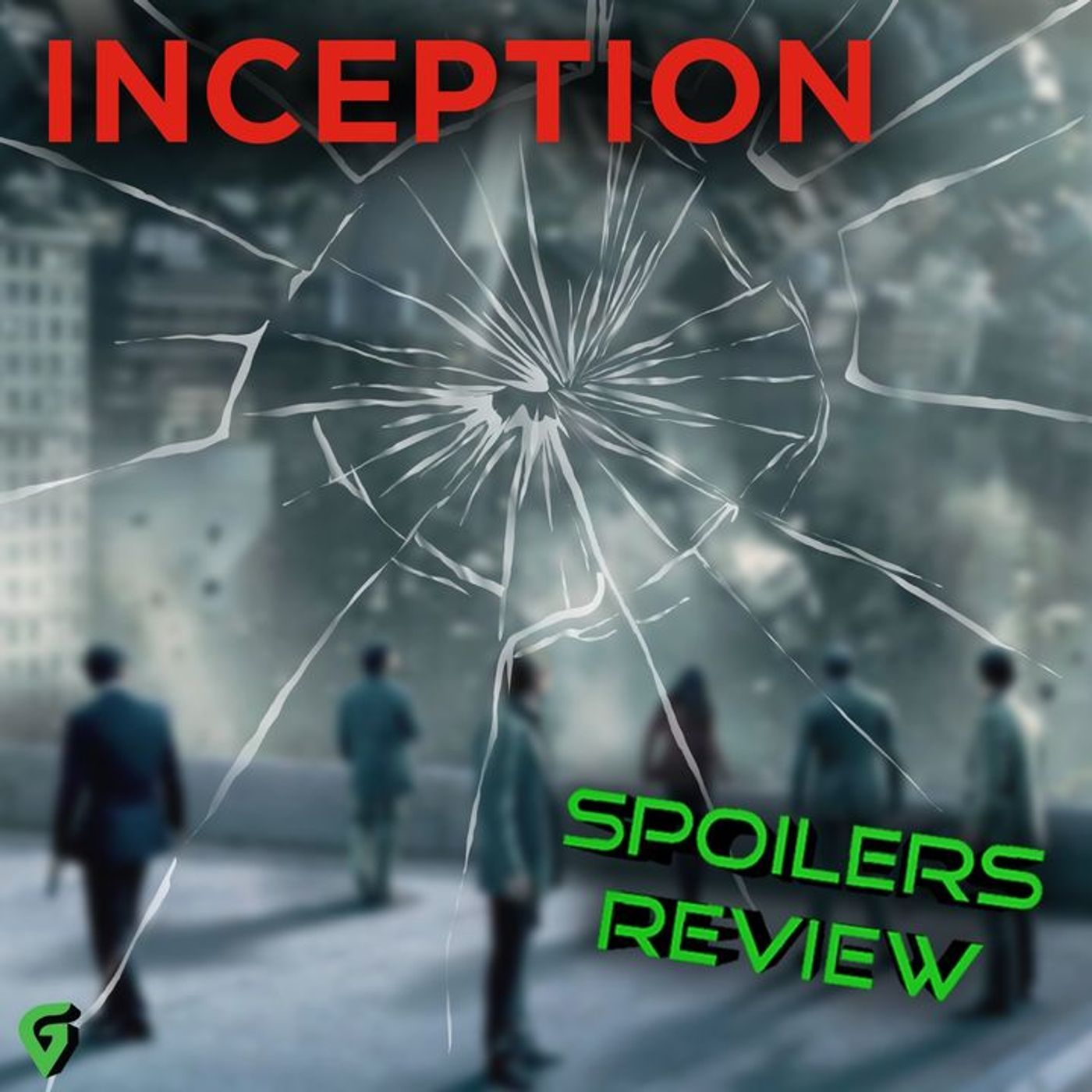 Inception Review : Christopher Nolan Retrospective : GV Classic episode artwork