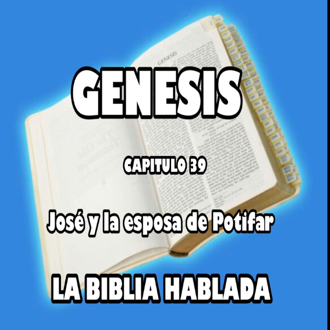 Génesis Capituló 39. José y la esposa de Potifar episode artwork