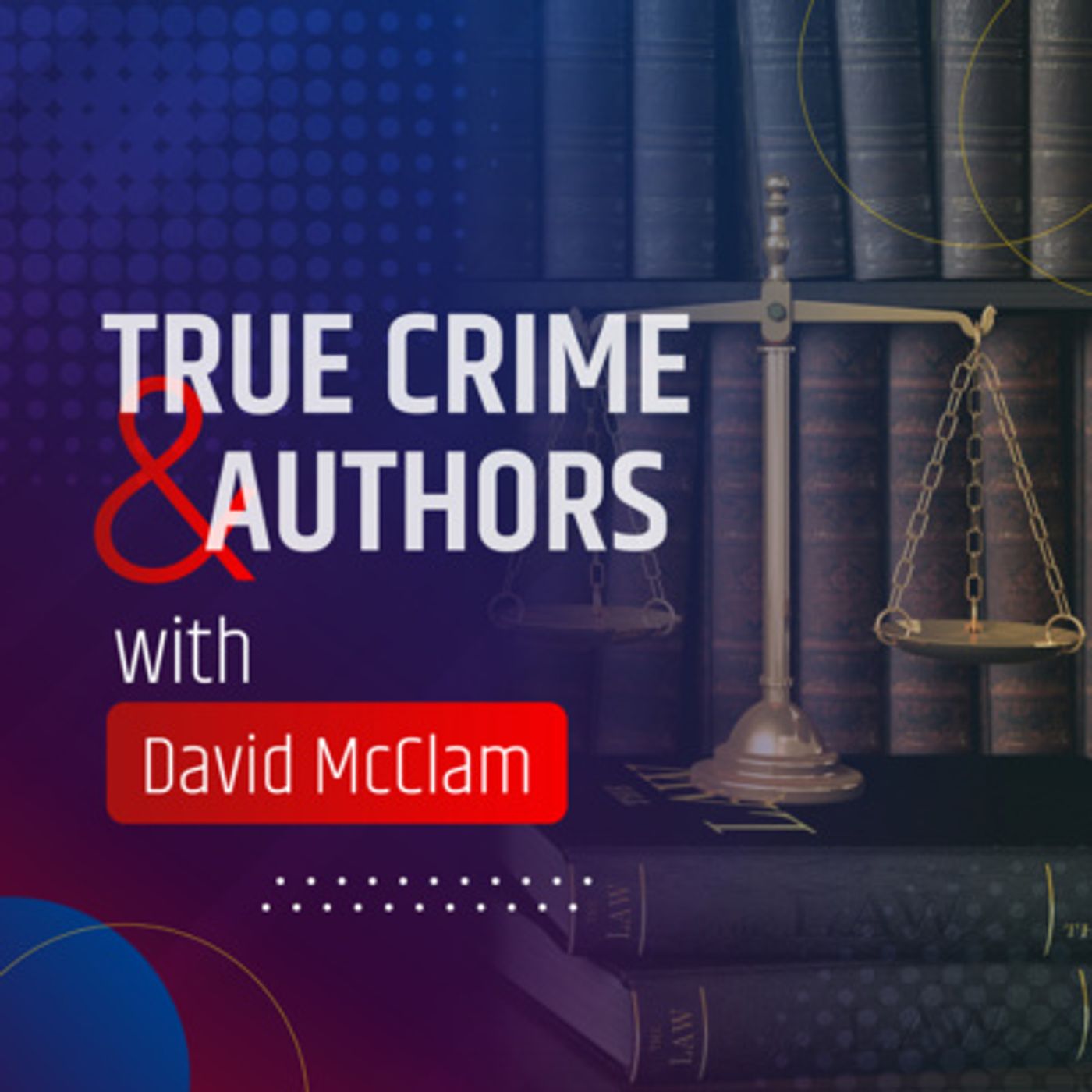 True Crime & Authors COMING THIS FALL!!