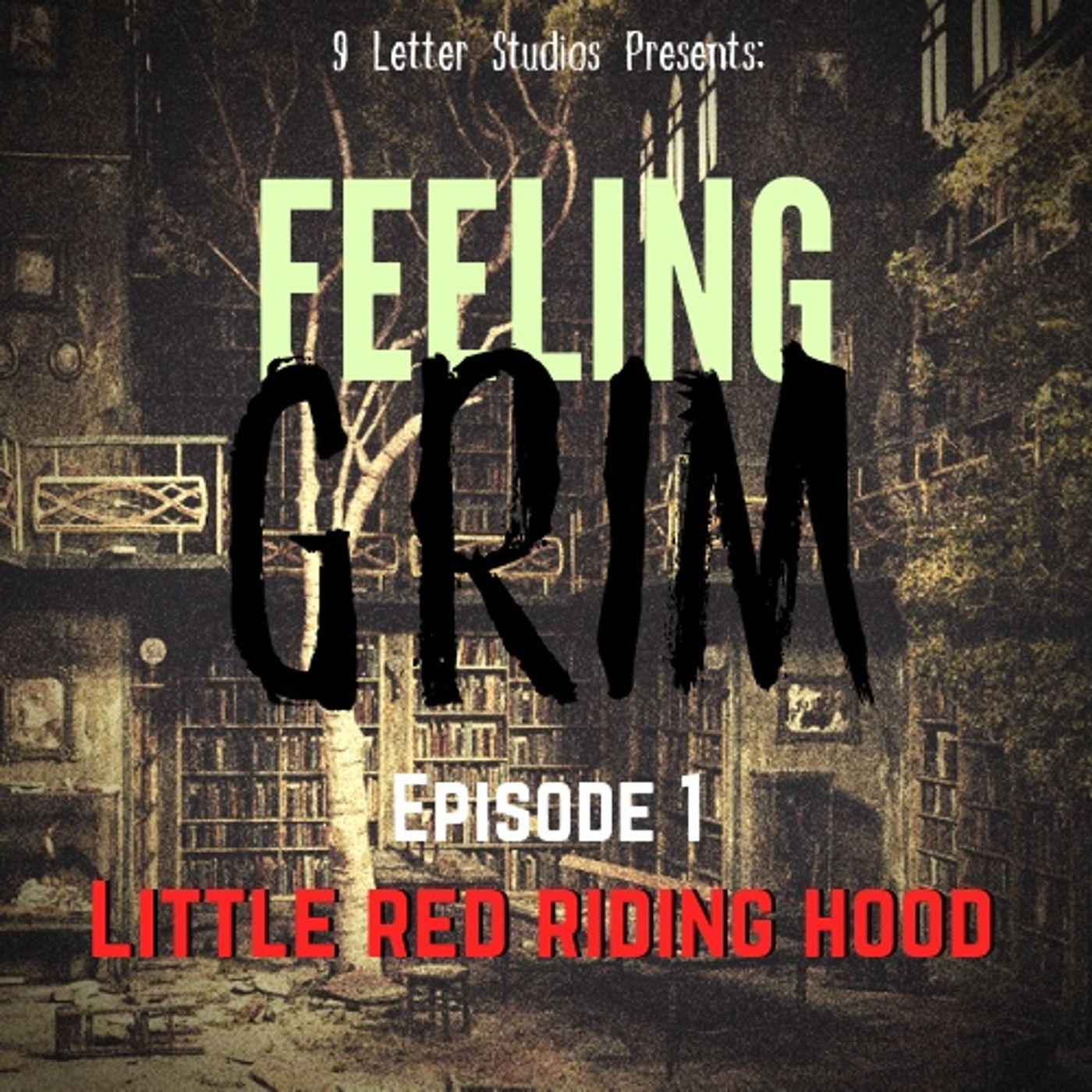 Episode 1: Little Red Riding Hood