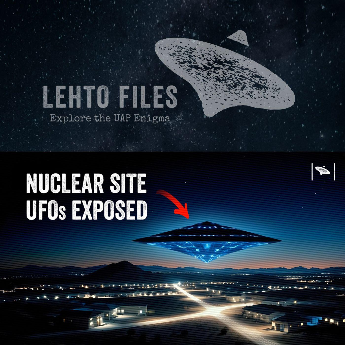 UAP Intrusions at Nuclear Sites: New Evidence and Coverups!